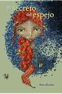 El secreto del espejo (LITERATURA JUVENIL - Narrativa juvenil)