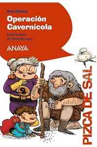 Operación Cavernícola (LITERATURA INFANTIL - Pizca de Sal)