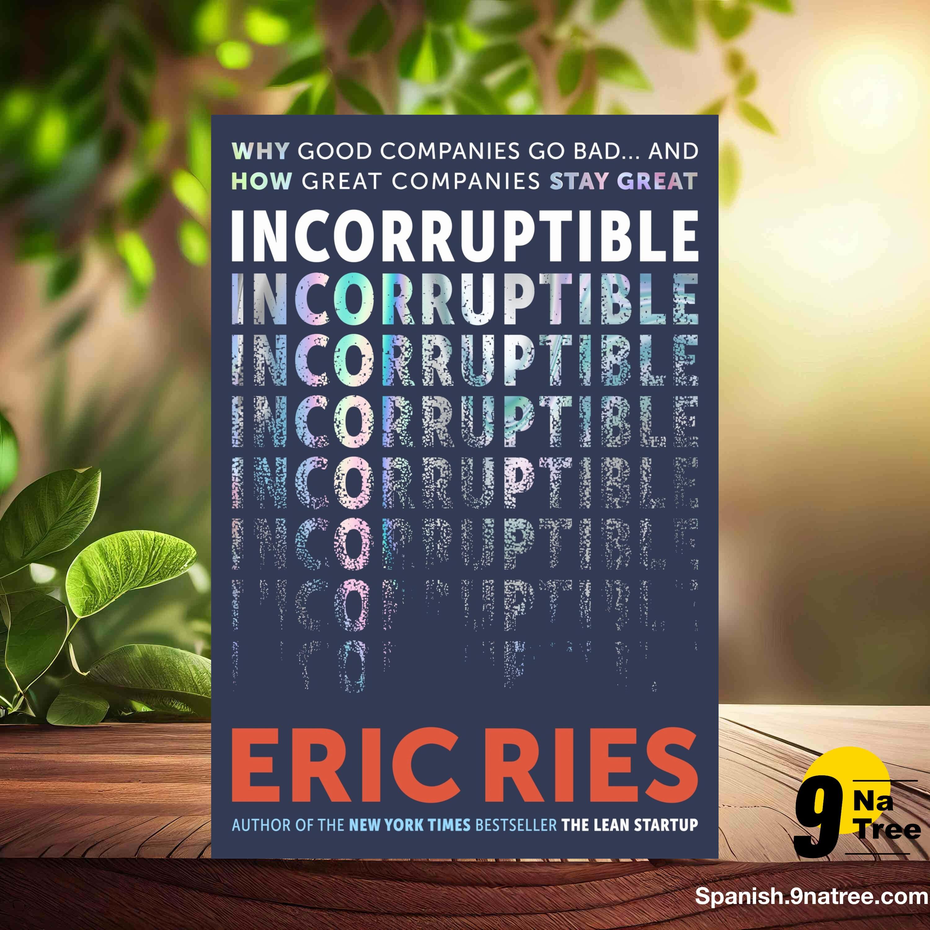 [Reseña] Incorruptible (Eric Ries) Resumida. episode artwork