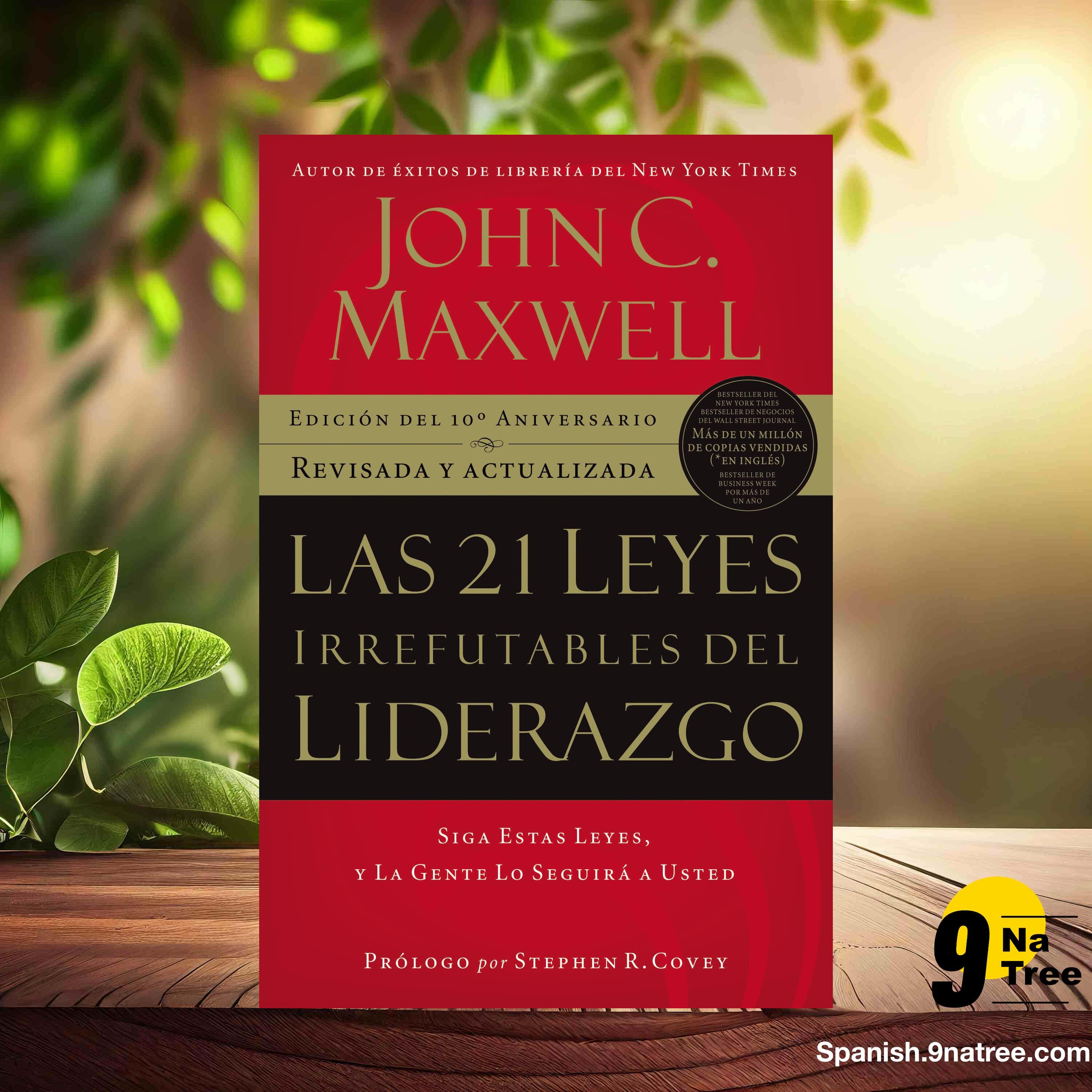 [Reseña] Las 21 leyes irrefutables del liderazgo (John Maxwell) Resumida. episode artwork
