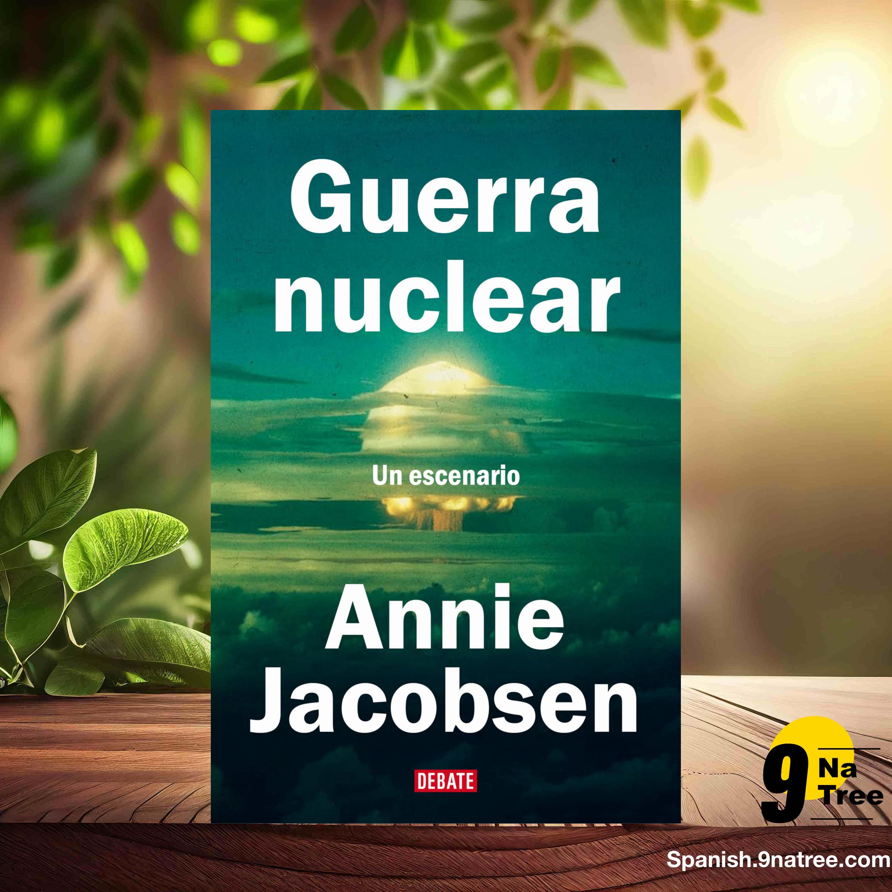 [Reseña] Guerra nuclear: Un escenario  (Annie Jacobsen) Resumida. episode artwork
