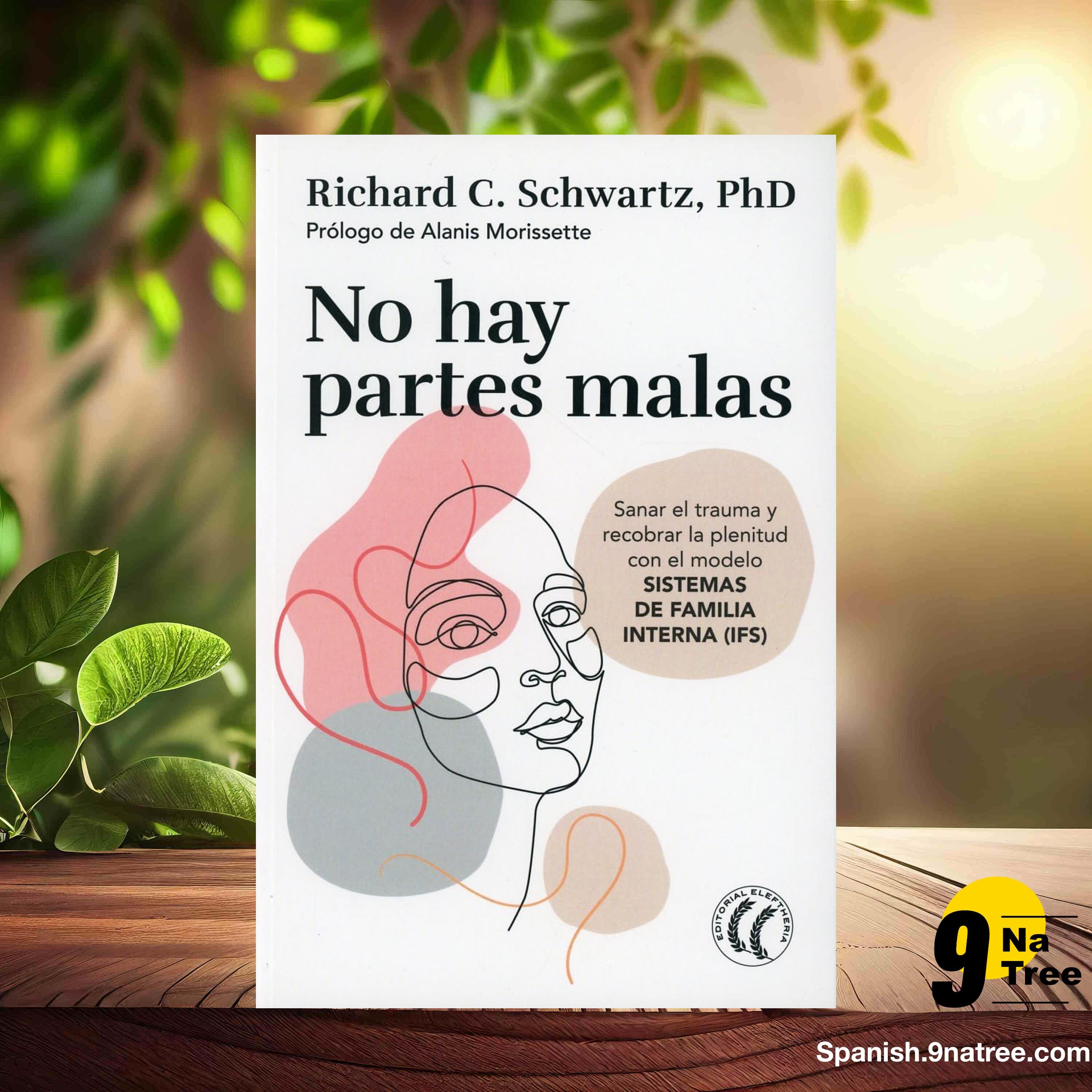 [Reseña] No hay partes malas (Richard C. Schwartz) Resumida. episode artwork