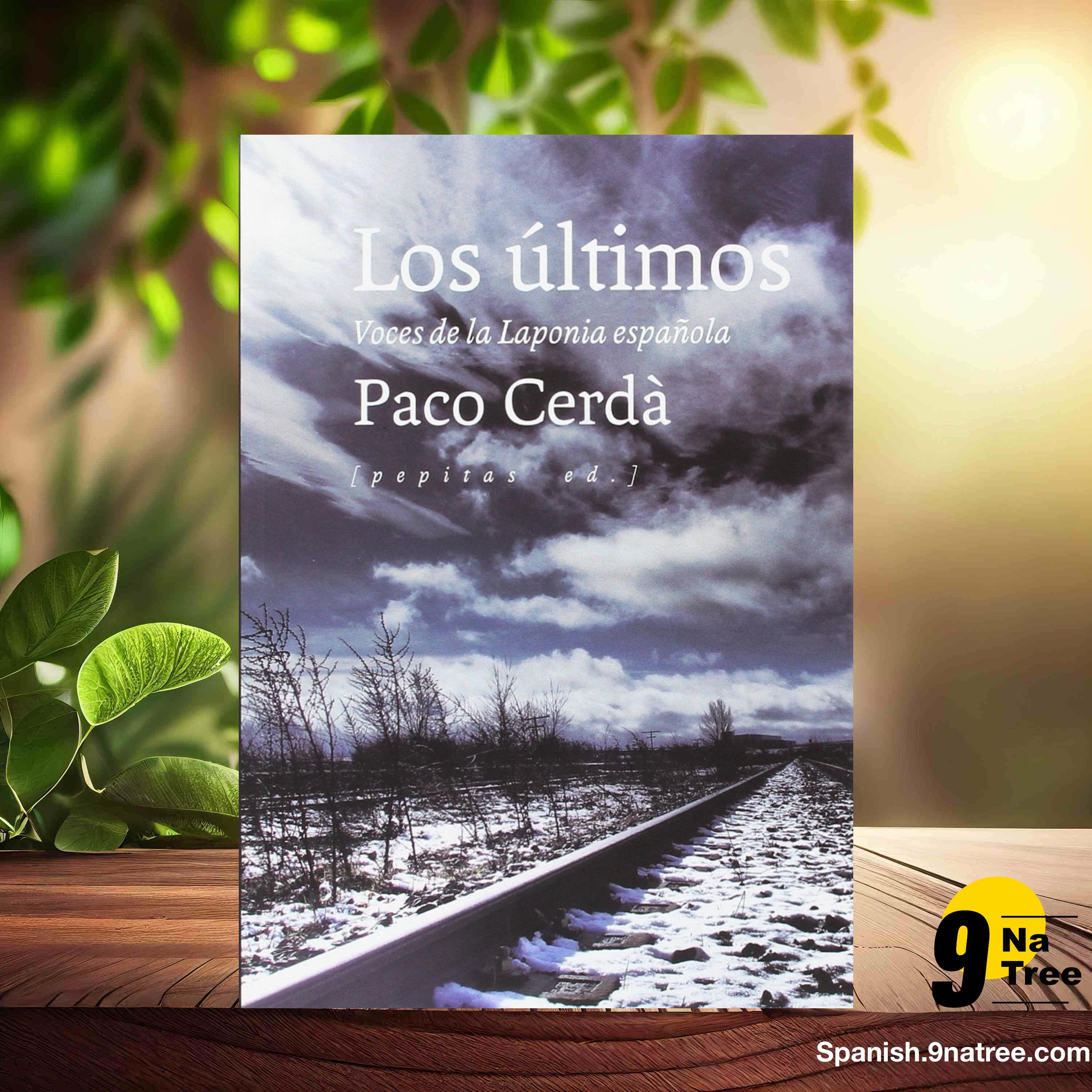 [Reseña] Los últimos : voces de la Laponia española (Paco Cerdà) Resumida. episode artwork