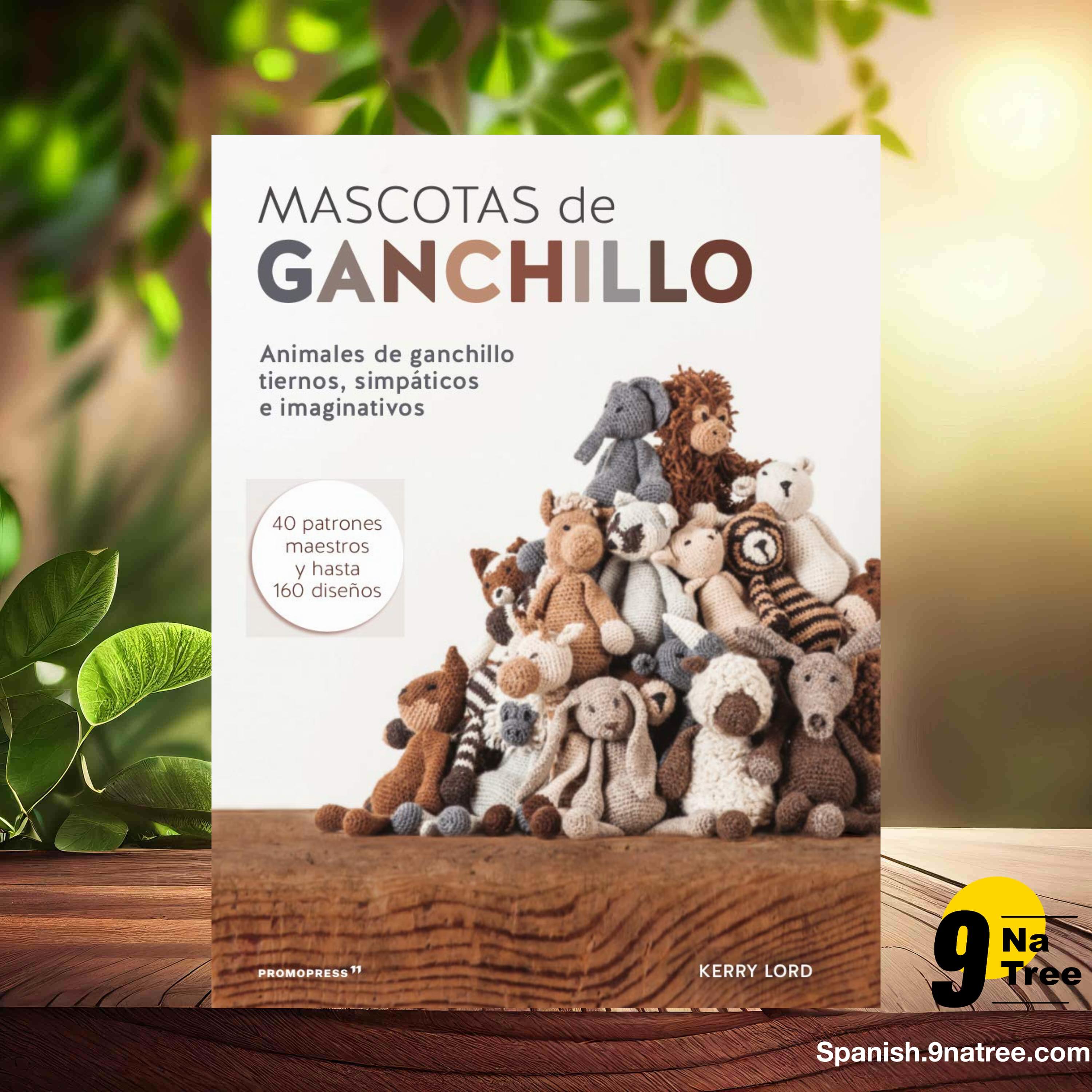 [Reseña] Mascotas de Ganchillo. Animales De ganchillo tiernos, simpáticos e imaginativos (Kerry Lord) Resumida. episode artwork