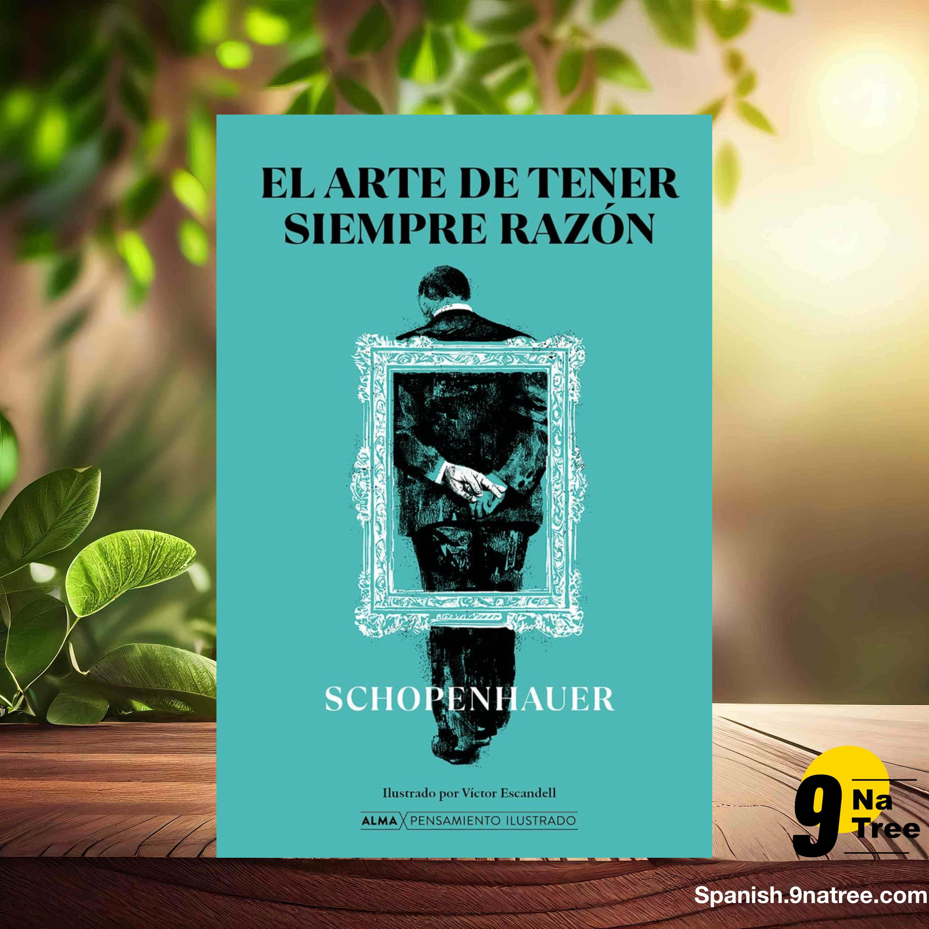 [Reseña] El arte de tener siempre razón  (Arthur Schopenhauer) Resumida. episode artwork