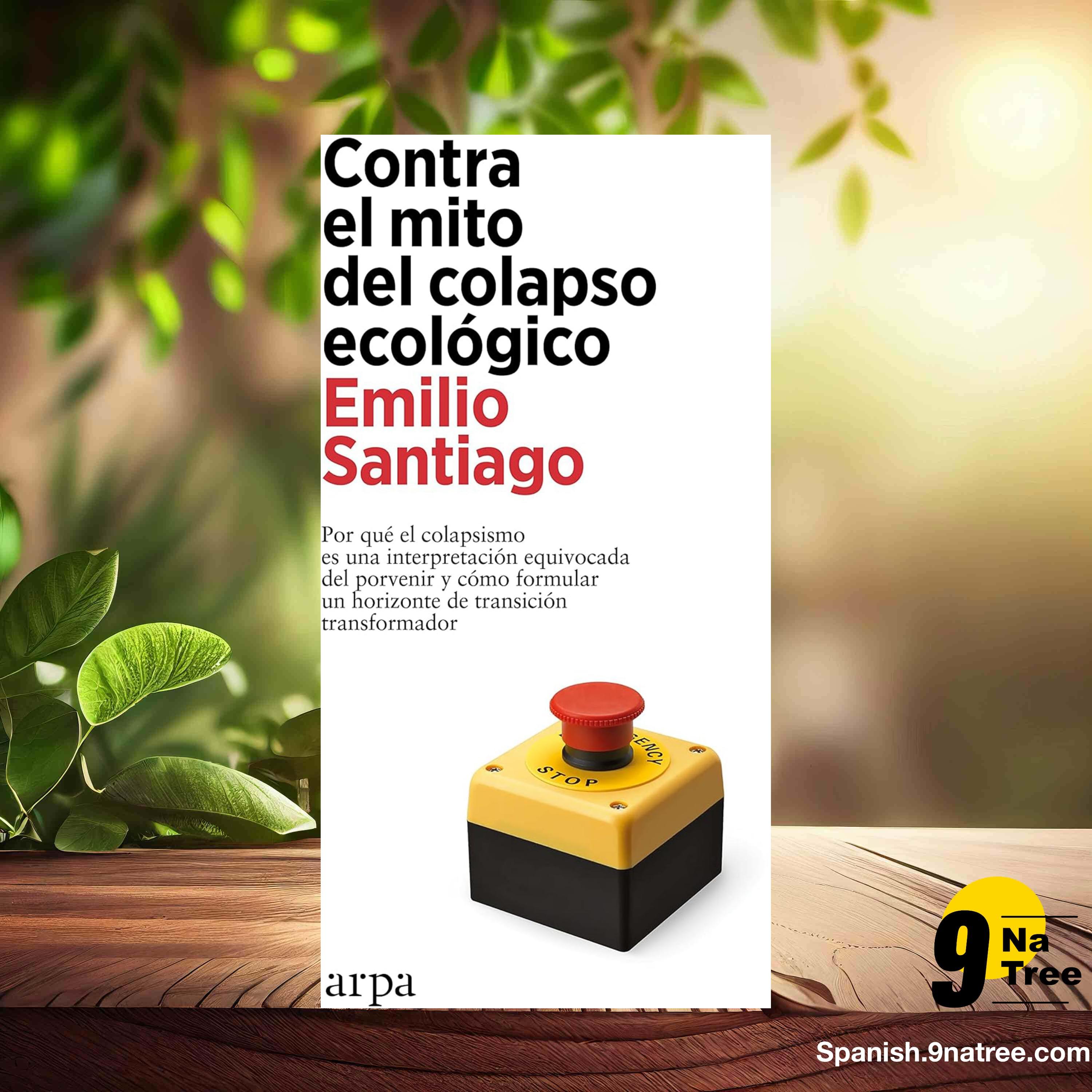 [Reseña] Contra el mito del colapso ecológico (Emilio Santiago) Resumida. episode artwork