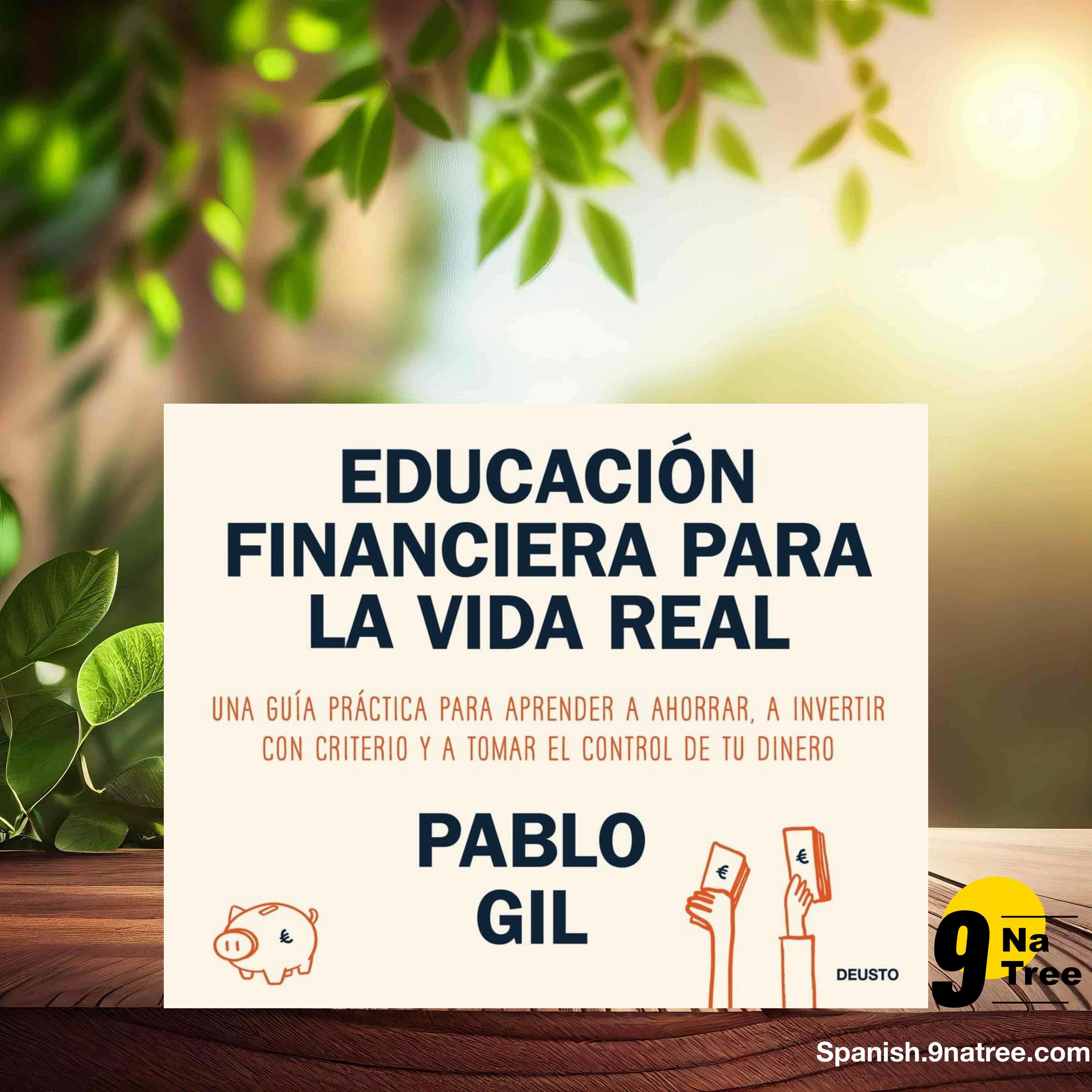 [Reseña] Educación financiera para la vida real (Pablo Gil) Resumida. episode artwork
