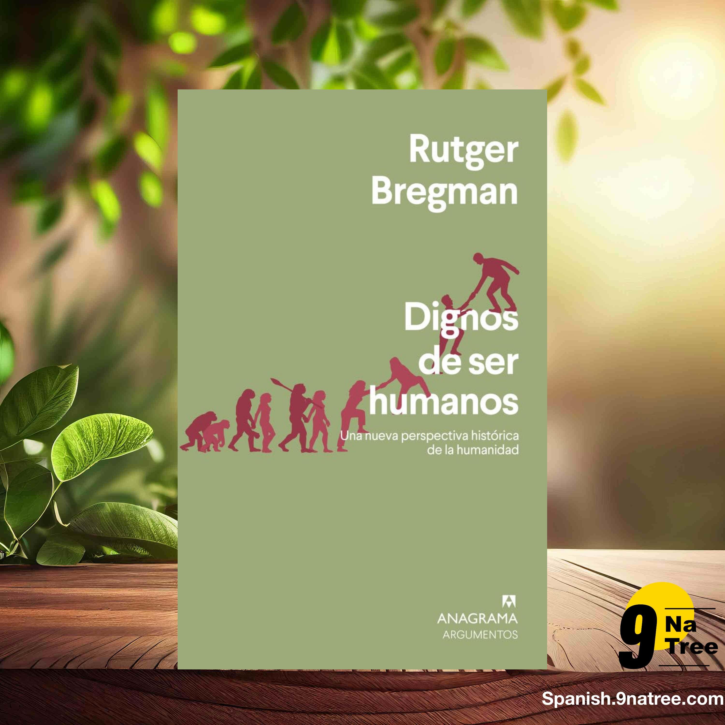 [Reseña] Dignos de Ser Humanos (Rutger Bregman) Resumida. episode artwork