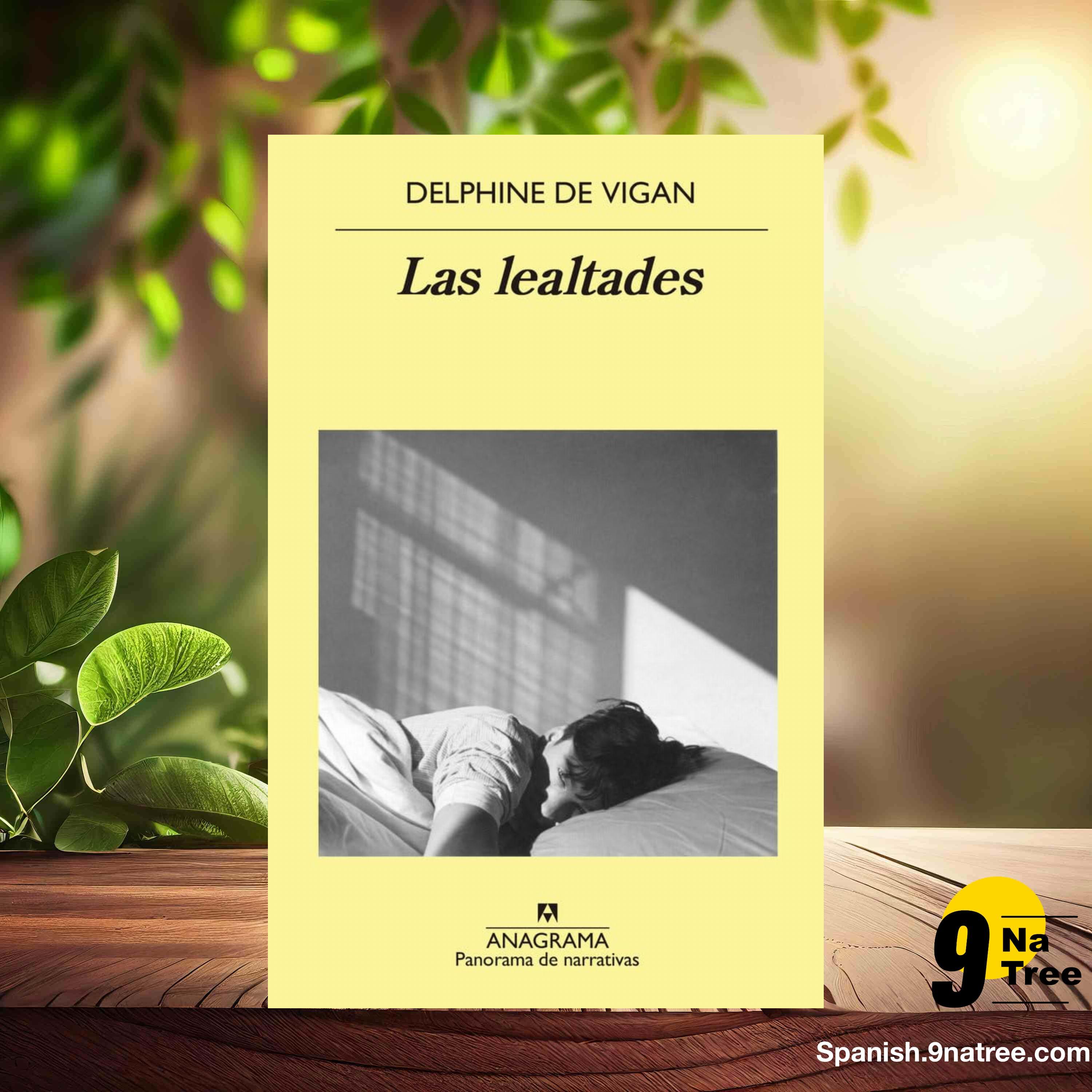 [Reseña] Las Lealtades (Delphine de Vigan) Resumida. episode artwork