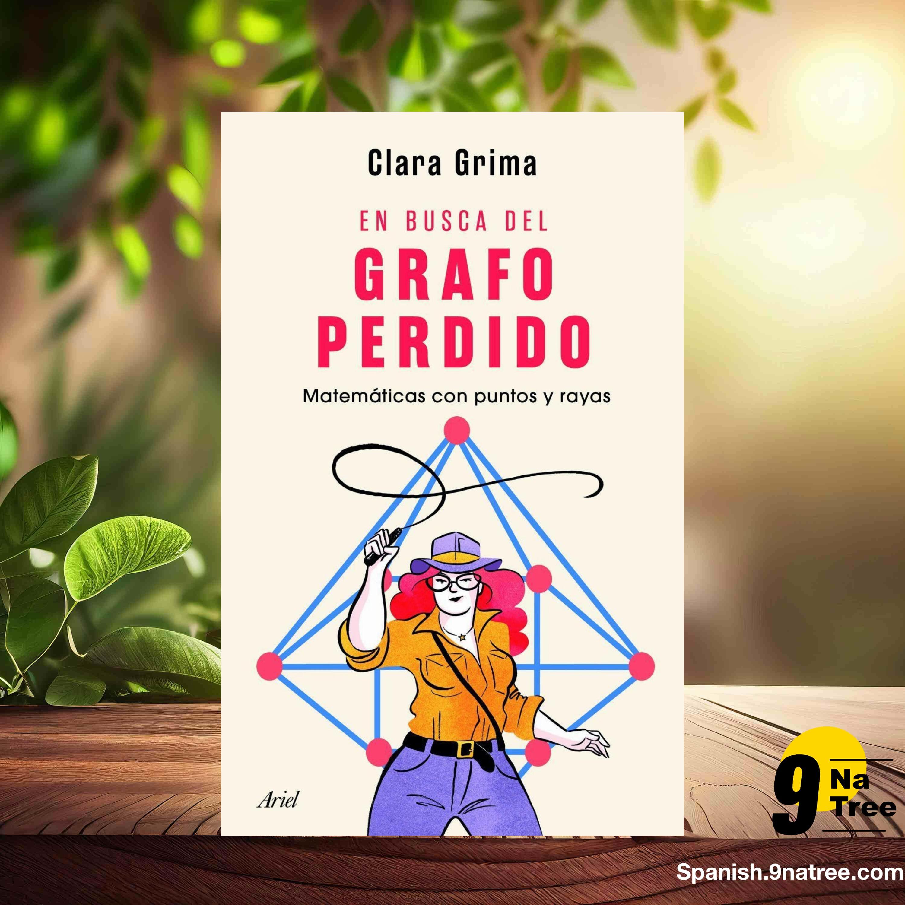 [Reseña] En busca del grafo perdido: Matemáticas con puntos y rayas  (Clara Grima Ruiz) Resumida. episode artwork