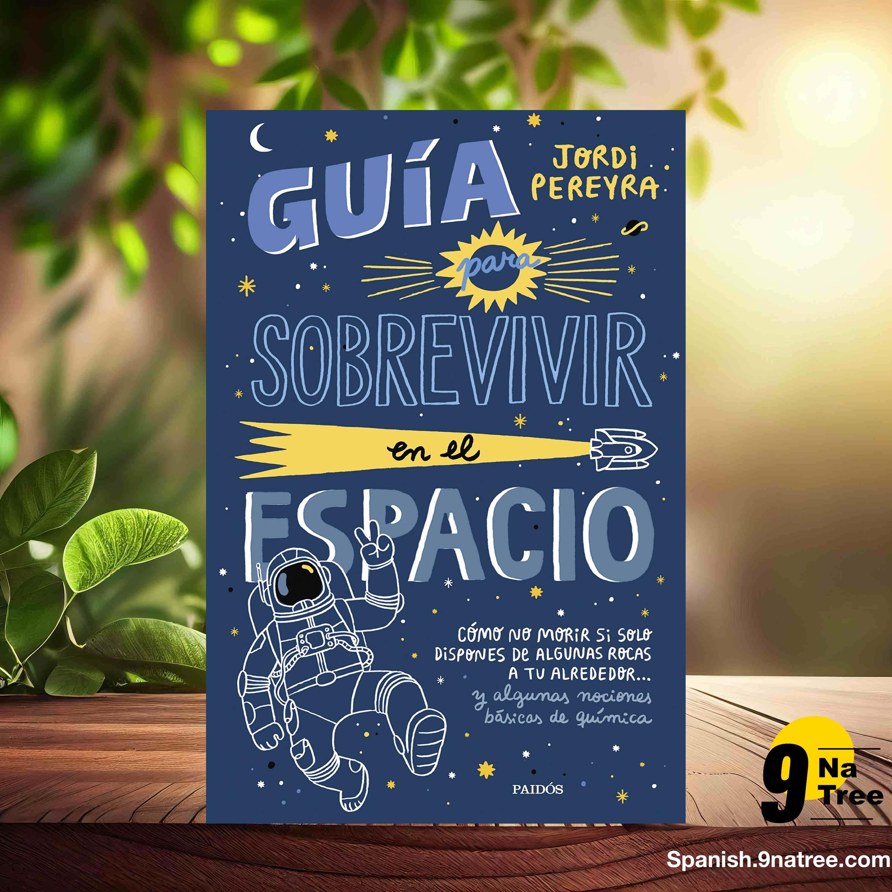 [Reseña] Guía para sobrevivir en el espacio (Jordi Pereyra) Resumida. episode artwork