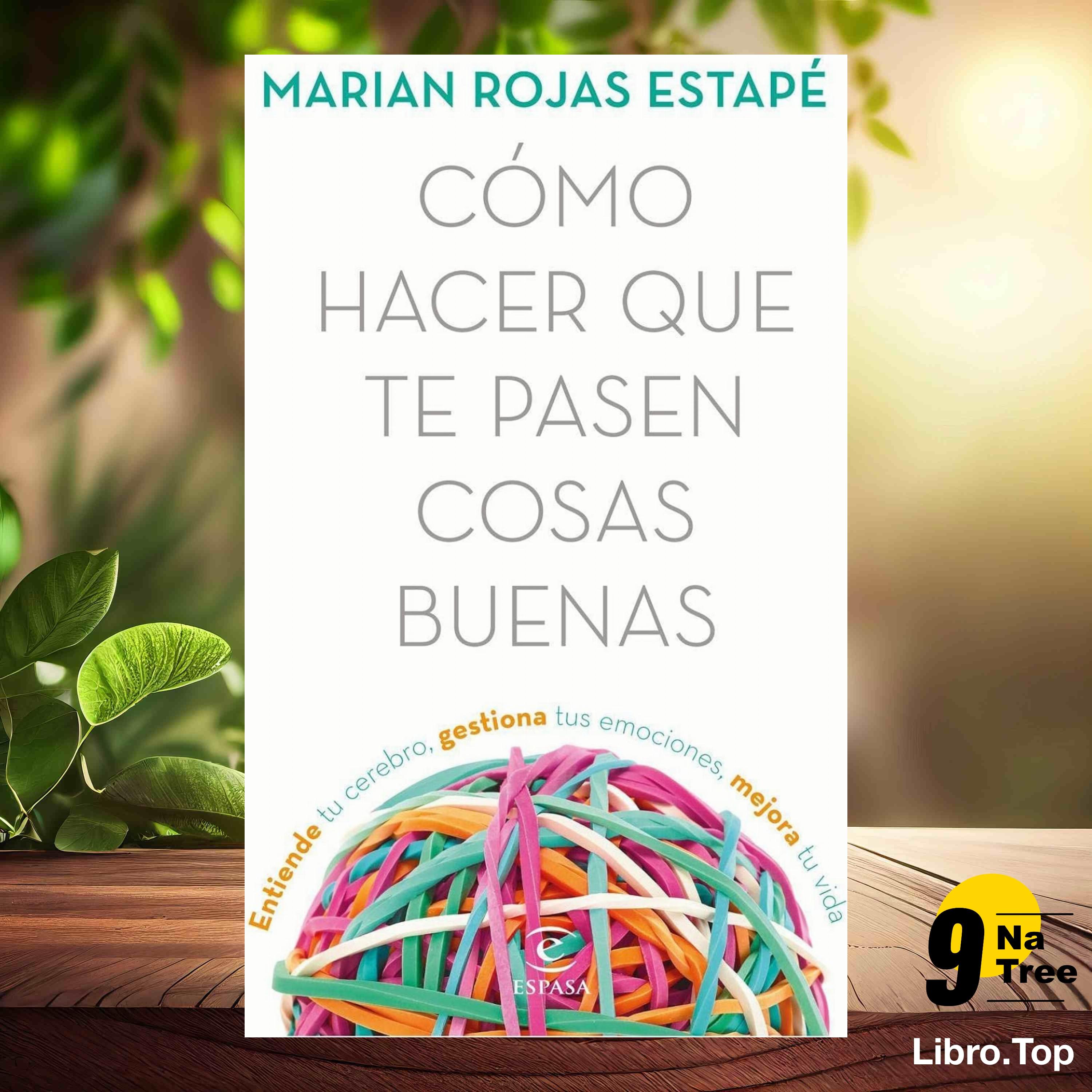 [Reseña] Cómo hacer que te pasen cosas buenas (Marian Rojas Estapé) Resumida. episode artwork