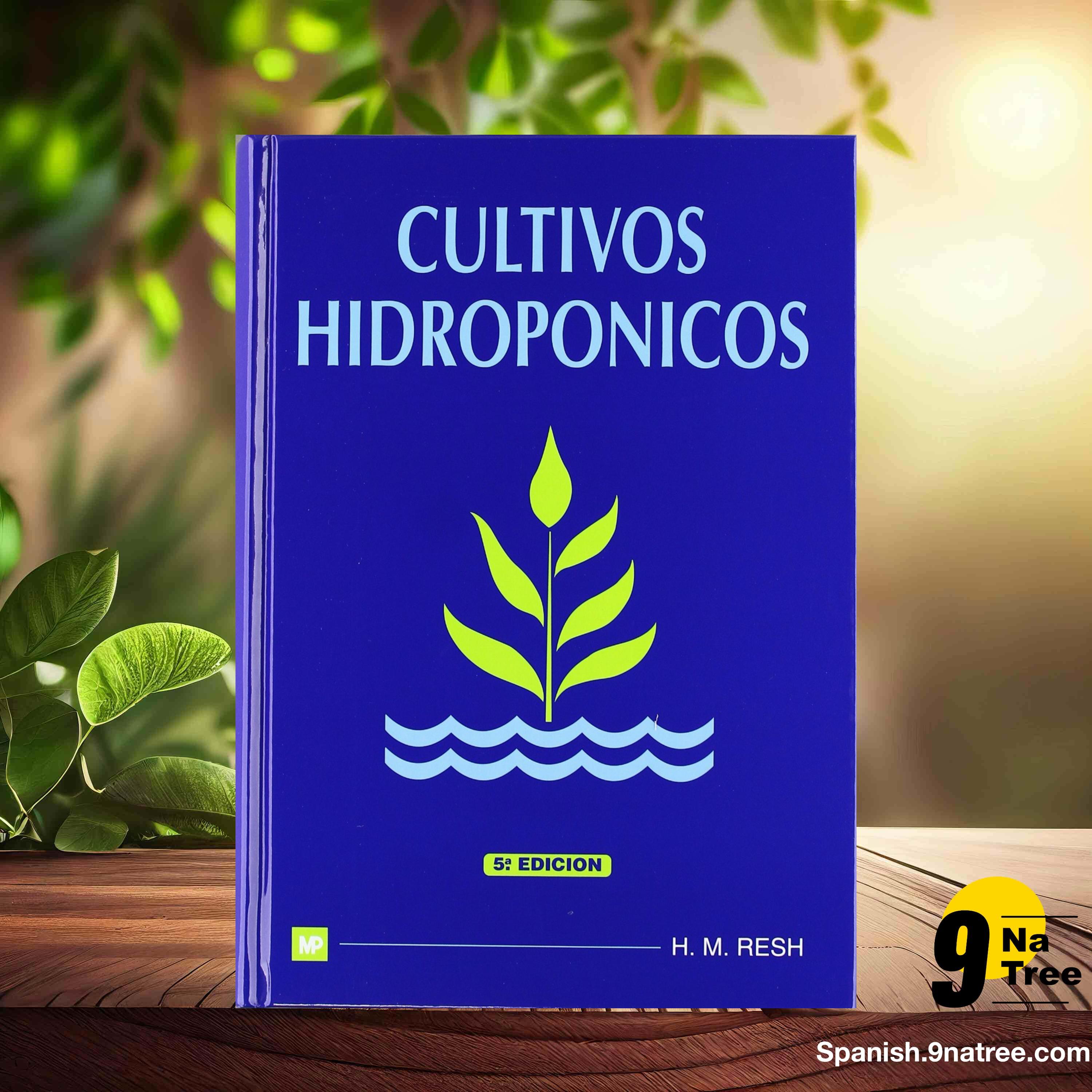 [Reseña] Cultivos hidropónicos: Edicion  (Howard M. Resh) Resumida. episode artwork