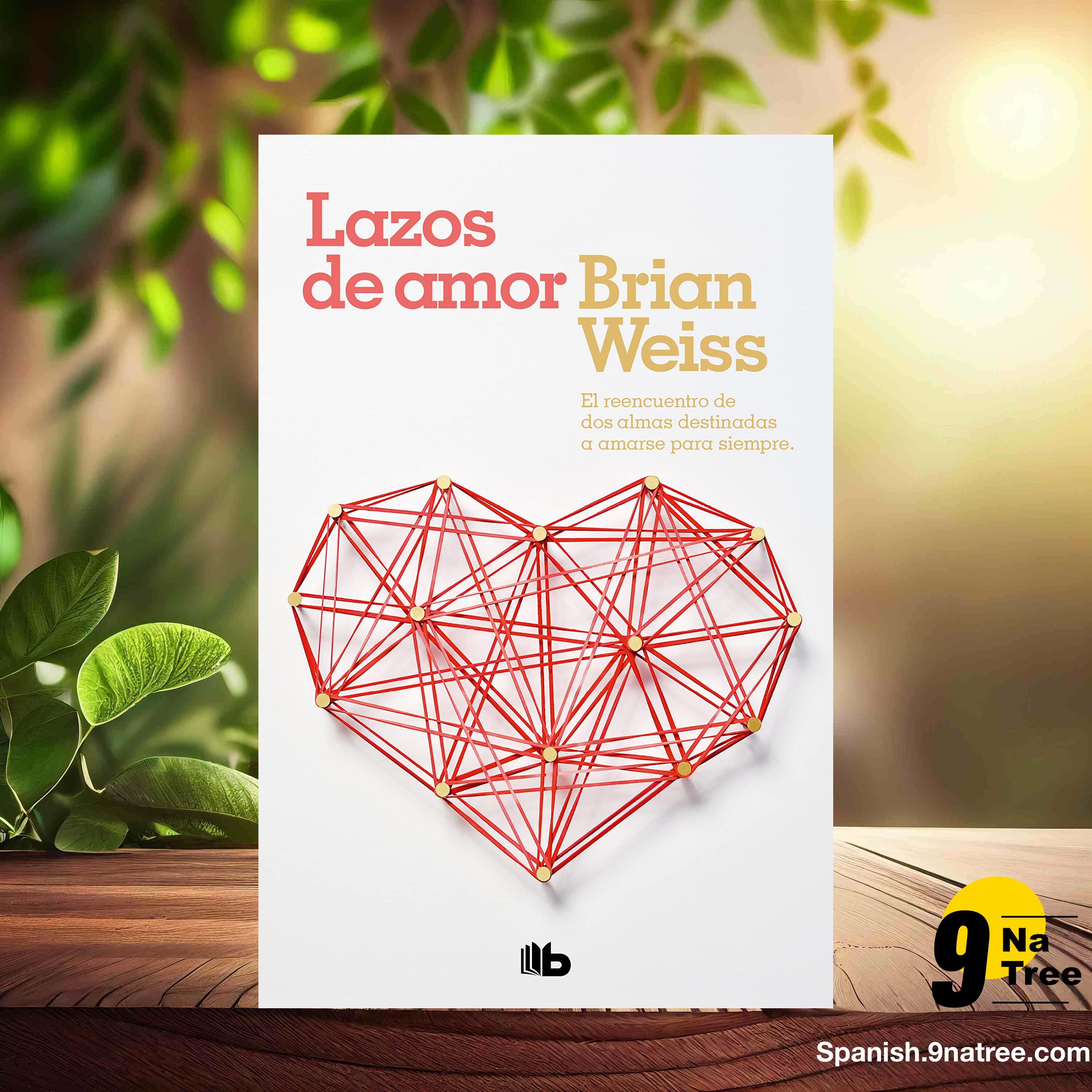 [Reseña] Lazos De Amor Zb (Brian Weiss) Resumida. episode artwork