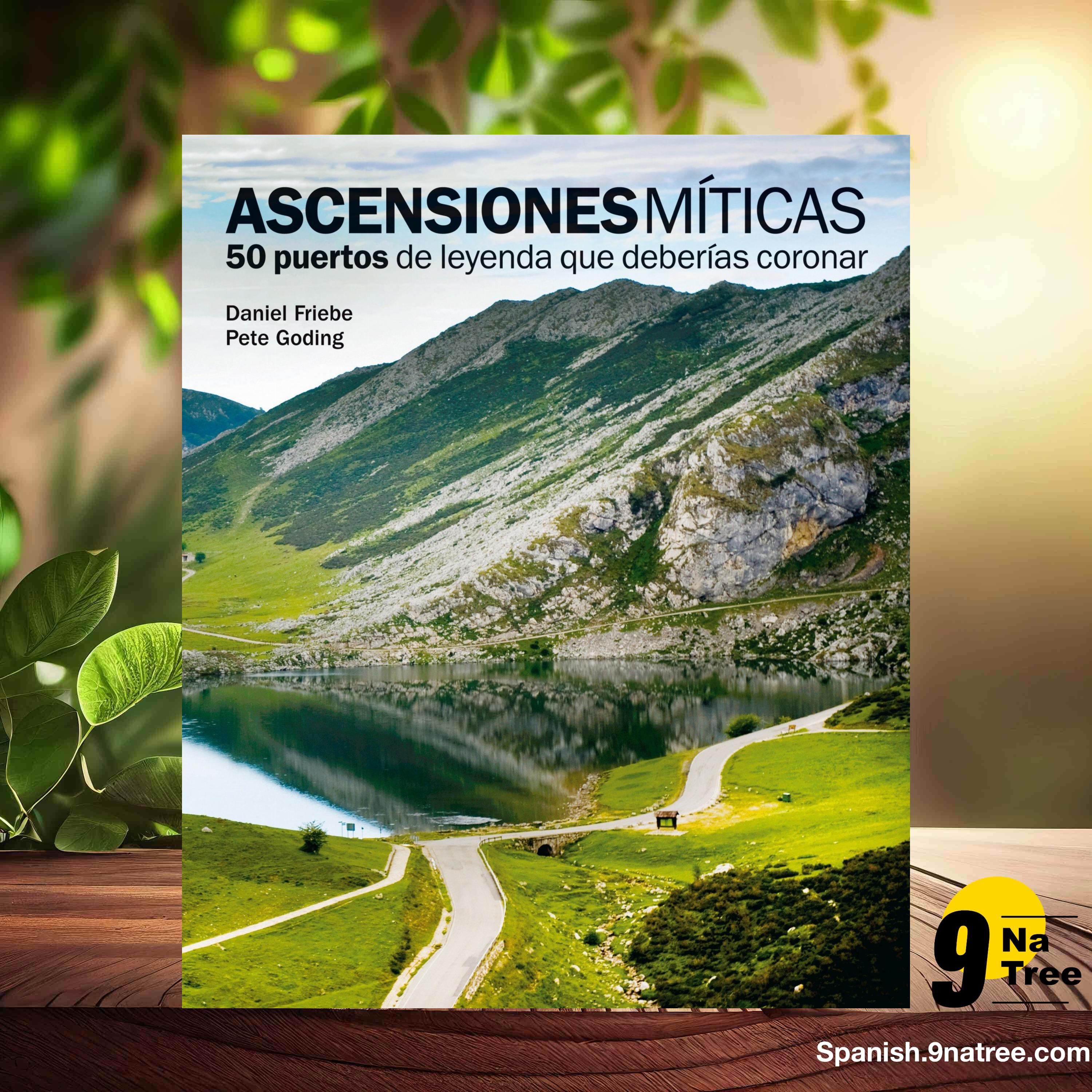 [Reseña] Ascensiones míticas. 50 puertos de leyenda que deberías coronar  (Daniel Friebe) Resumida. episode artwork