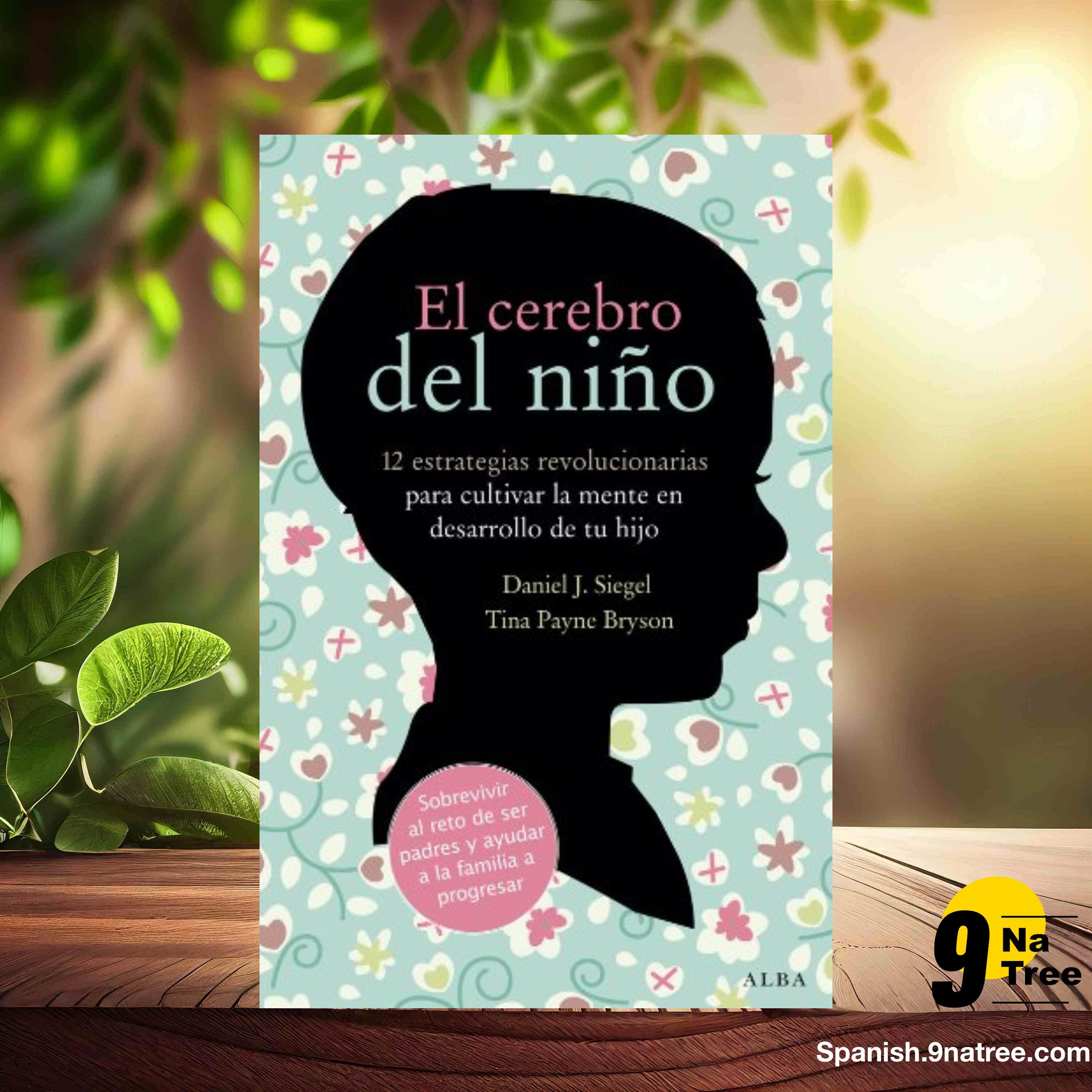 [Reseña] El cerebro del niño (Daniel J. Siegel) Resumida. episode artwork
