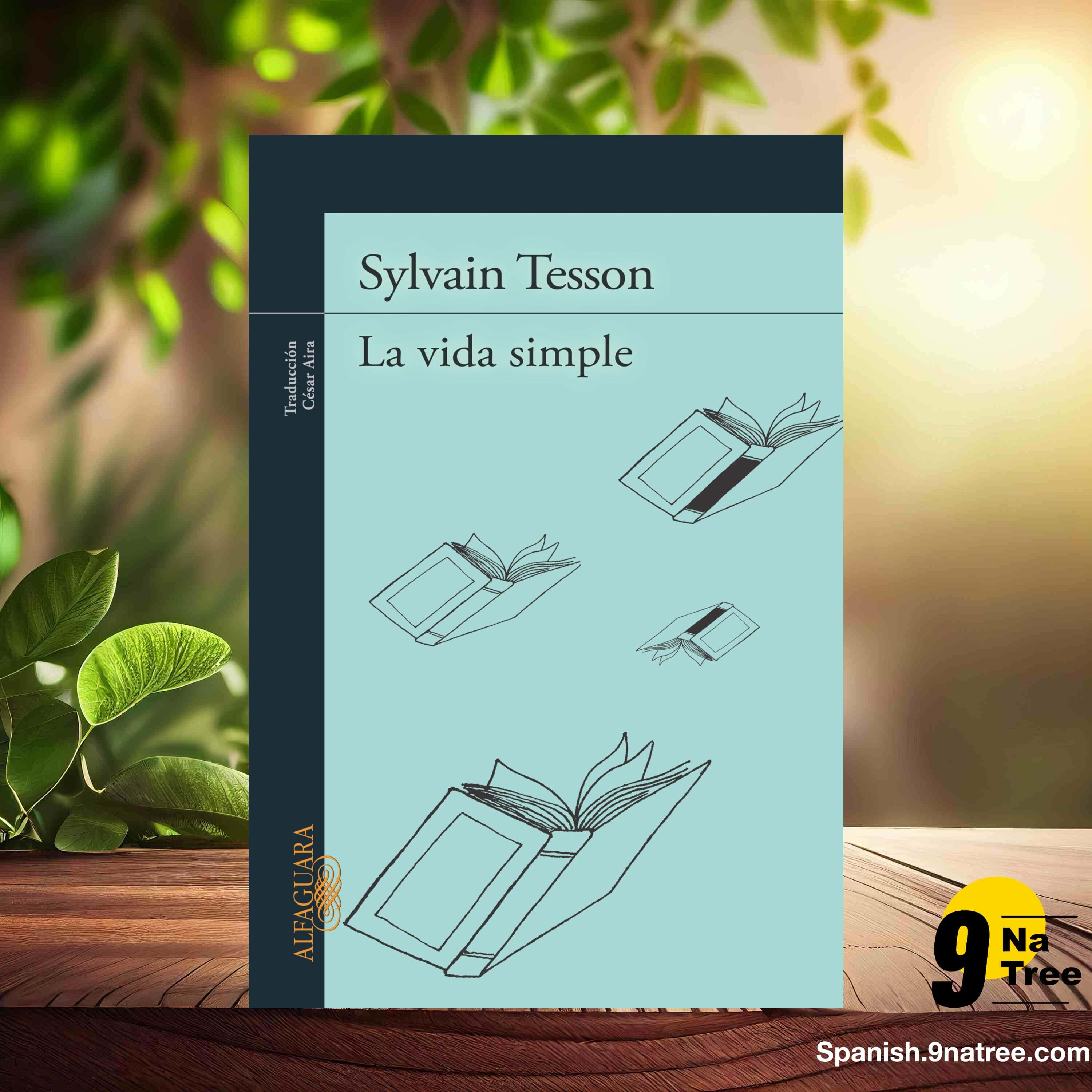 [Reseña] La vida simple (Sylvain Tesson) Resumida. episode artwork