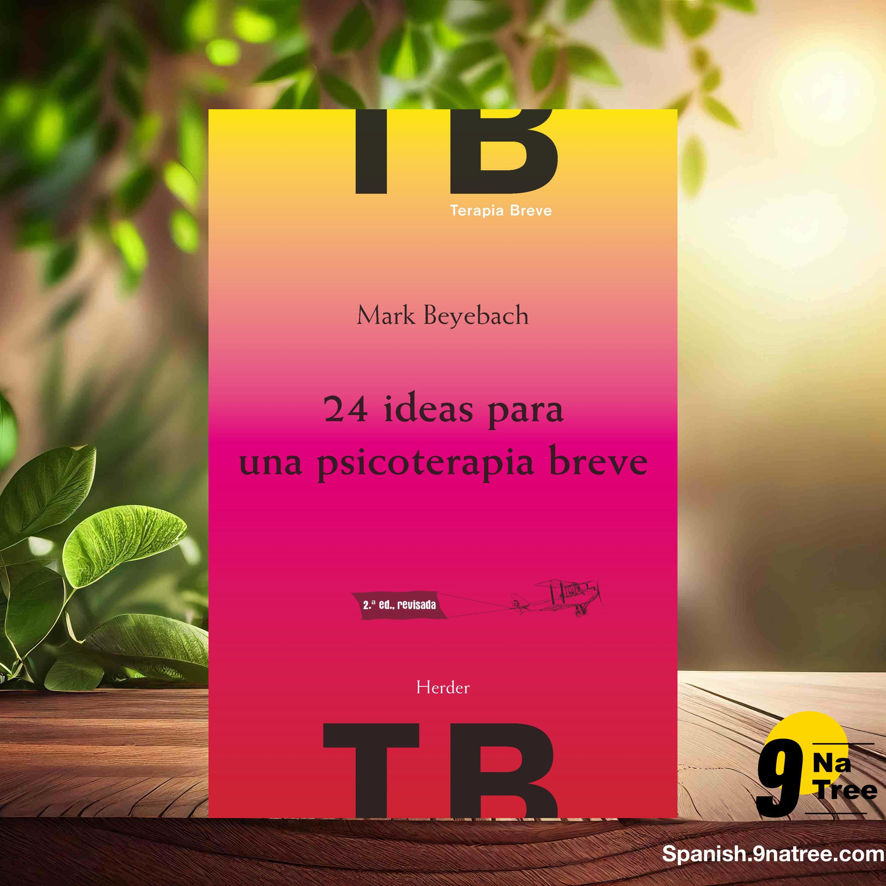[Reseña] 24 ideas para una psicoterapia breve  (Mark Beyebach) Resumida. episode artwork