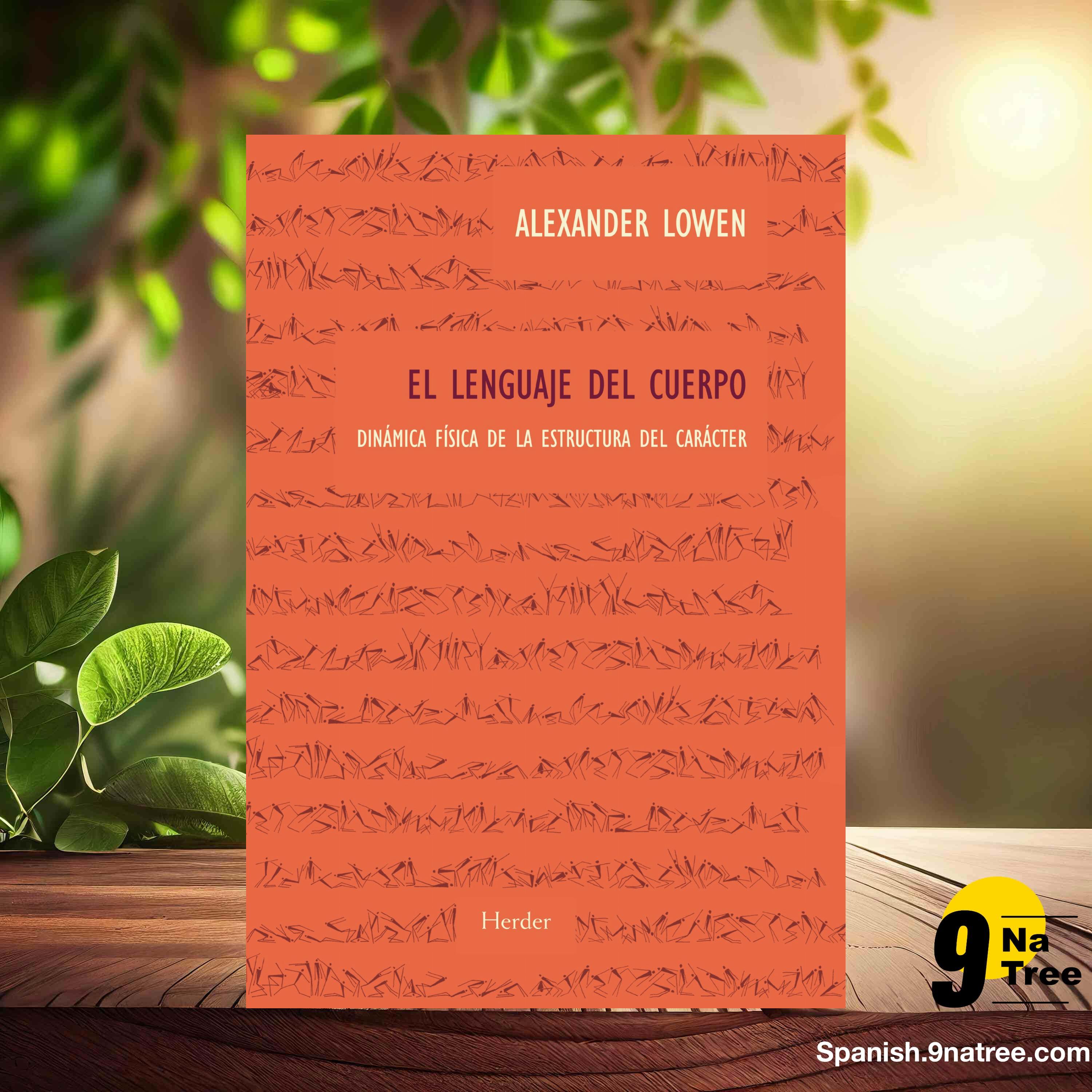 [Reseña] El lenguaje del cuerpo (Alexander Lowen) Resumida. episode artwork