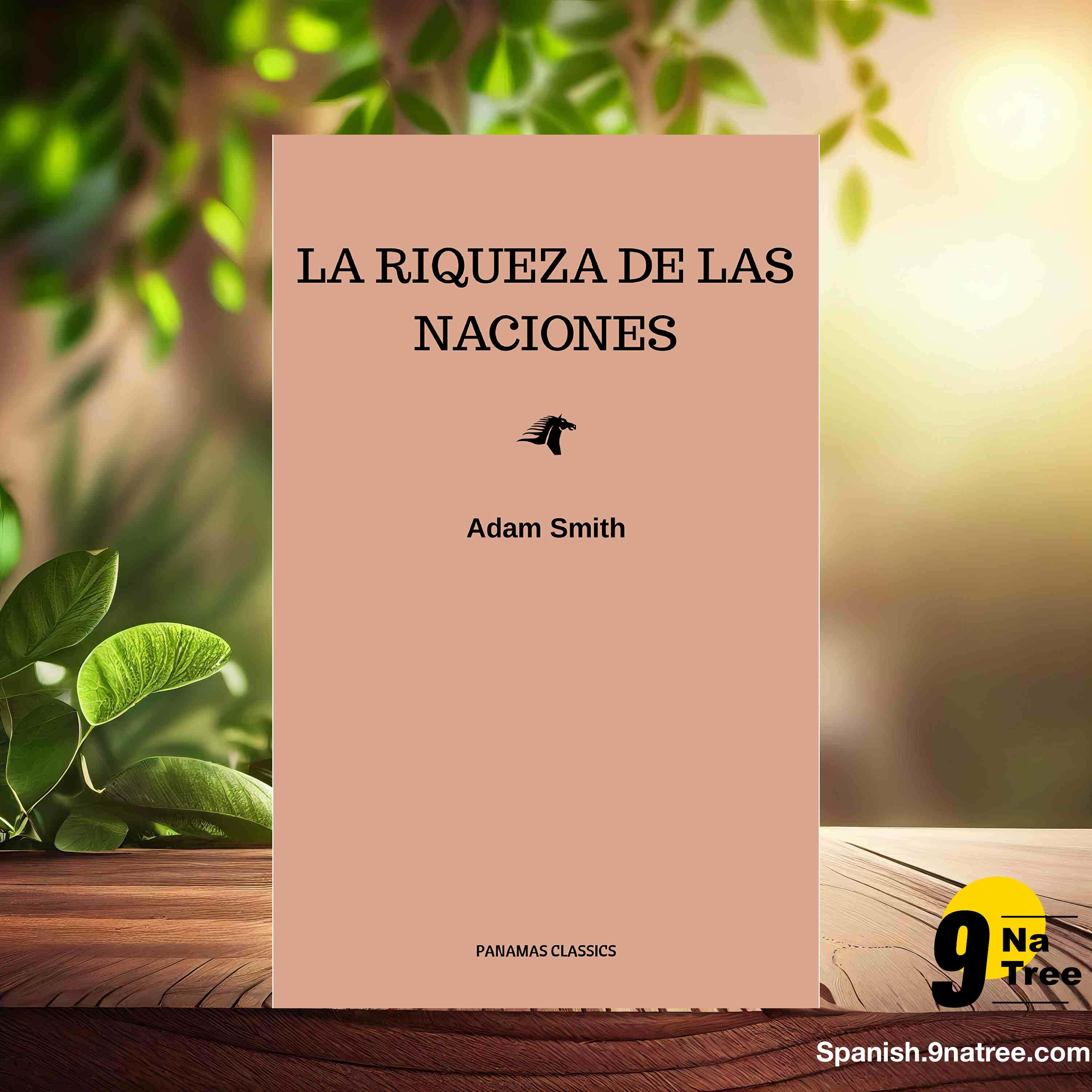 [Reseña] La riqueza de las naciones (Adam Smith) Resumida. episode artwork