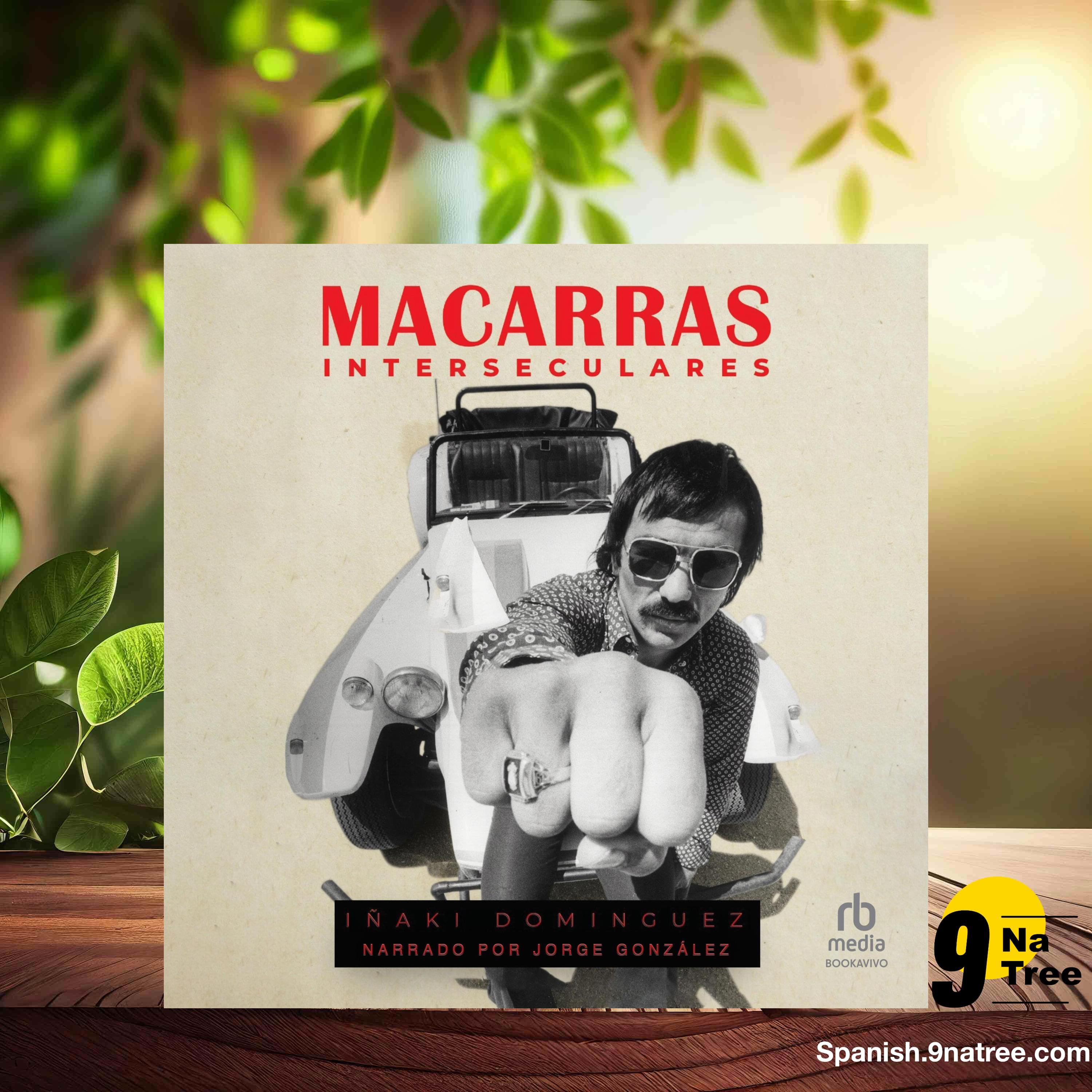 [Reseña] Macarras interseculares (Iñaki Domínguez) Resumida. episode artwork
