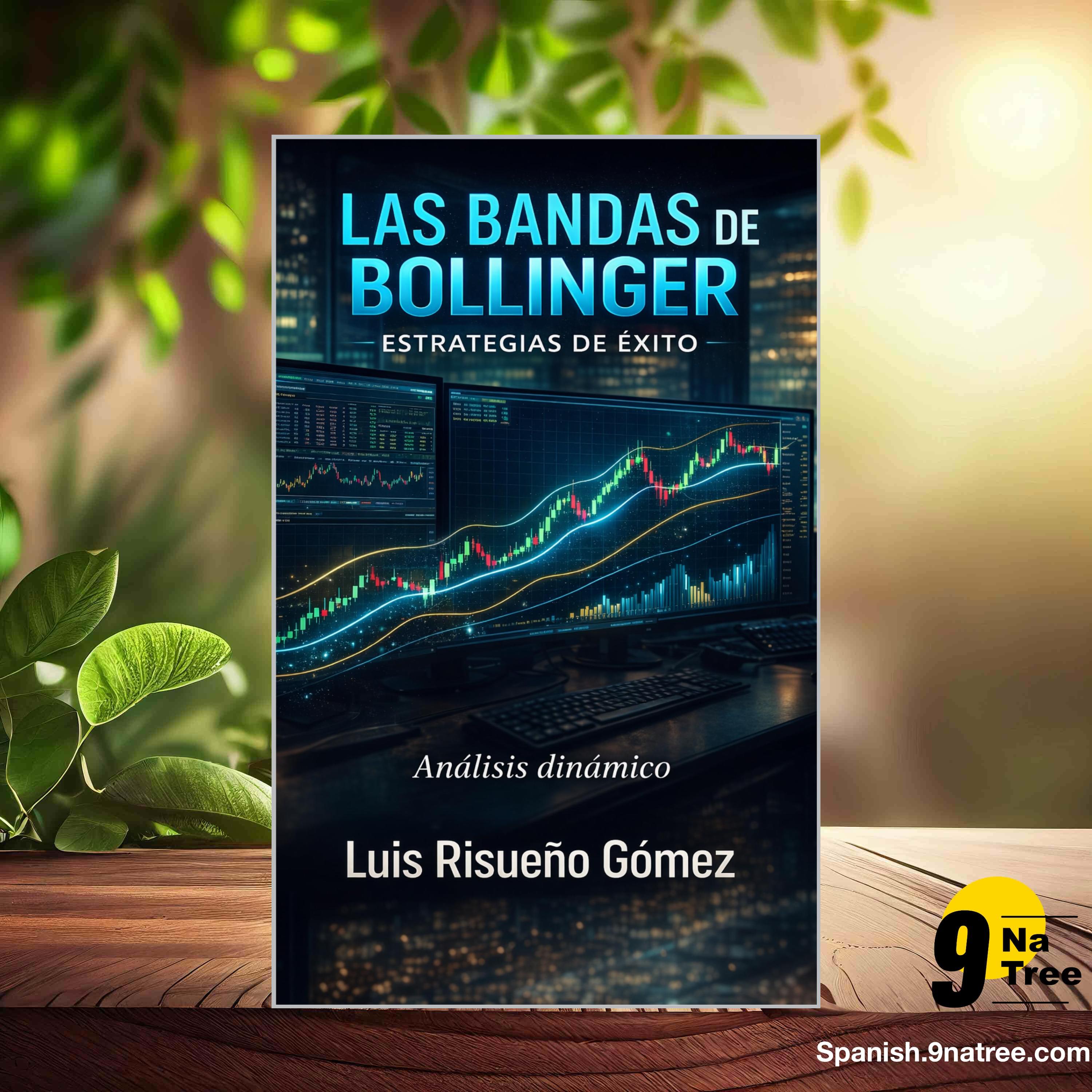 [Reseña] Las Bandas de Bollinger: Estrategias de Éxito: Análisis Dinámico (Luis Risueño Gomez) Resumida. episode artwork