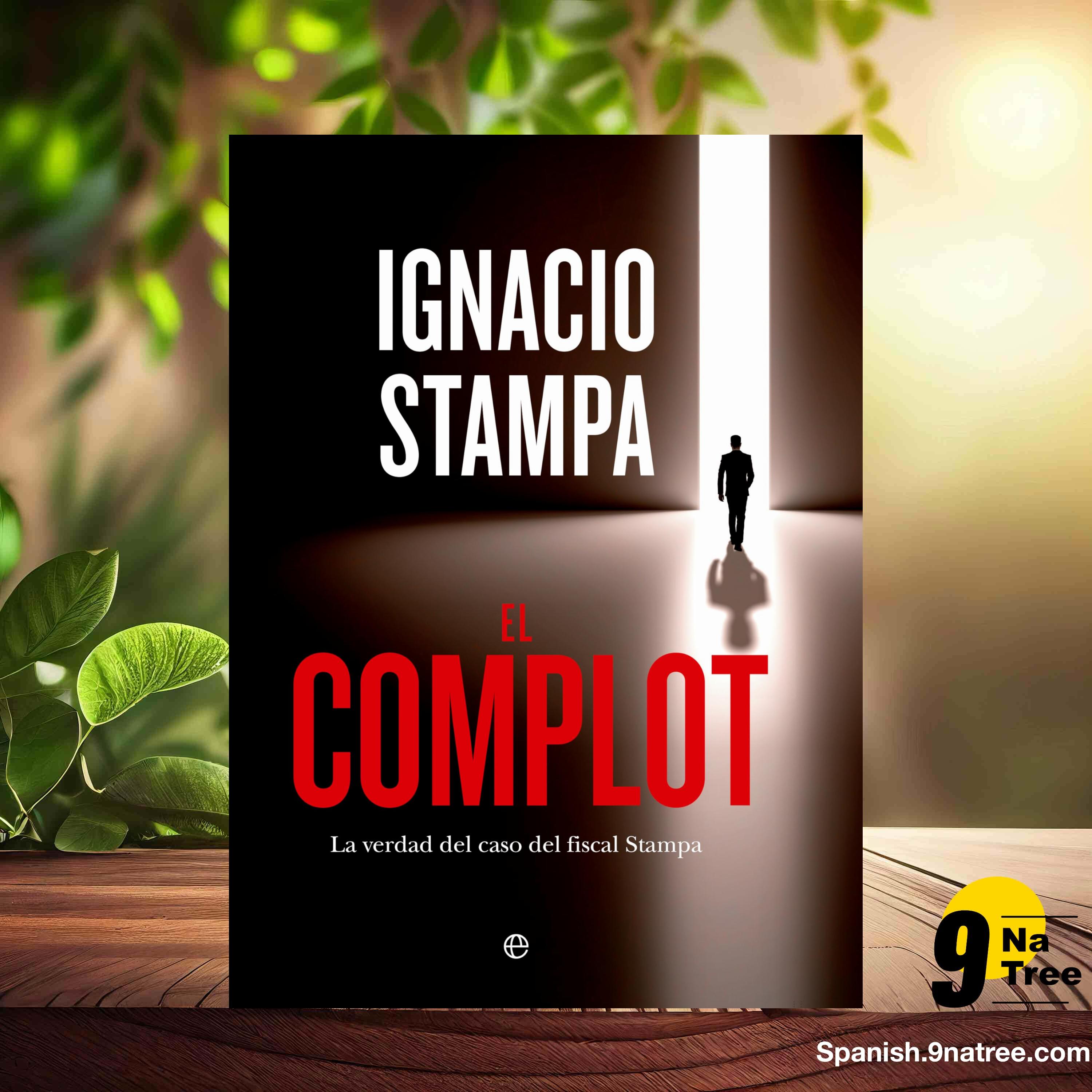 [Reseña] El complot (Ignacio Stampa) Resumida. episode artwork