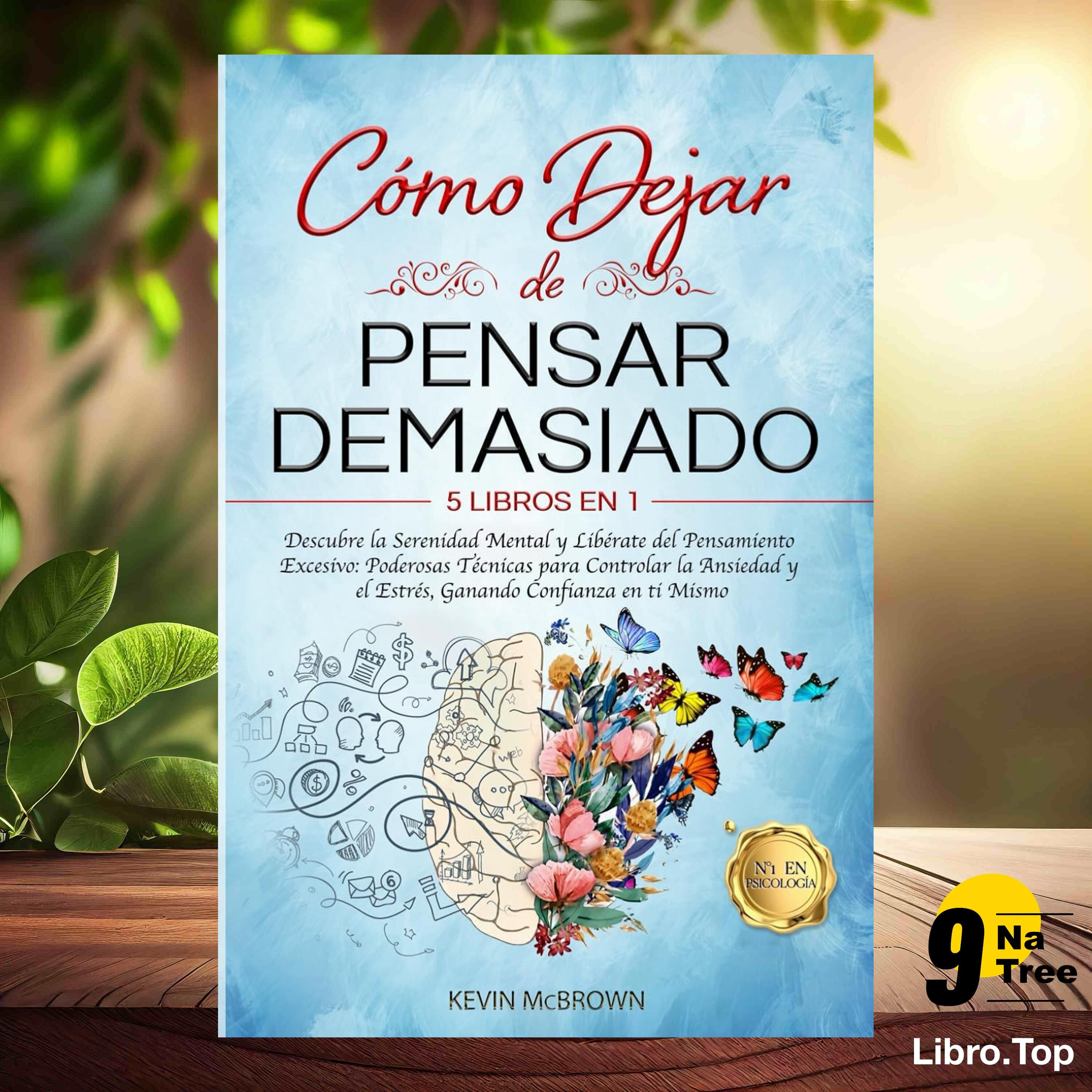 [Reseña] CÓMO DEJAR DE PENSAR DEMASIADO (Kevin McBrown) Resumida. episode artwork