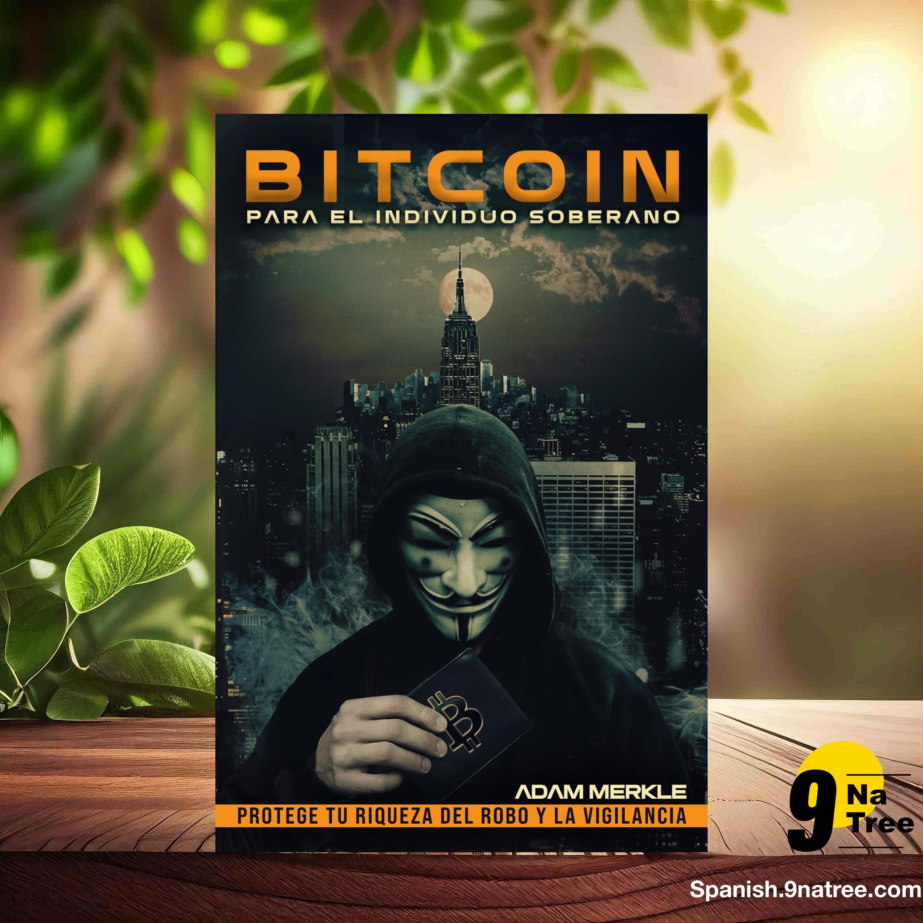 [Reseña] Bitcoin para el Individuo Soberano (Adam Merkle) Resumida. episode artwork