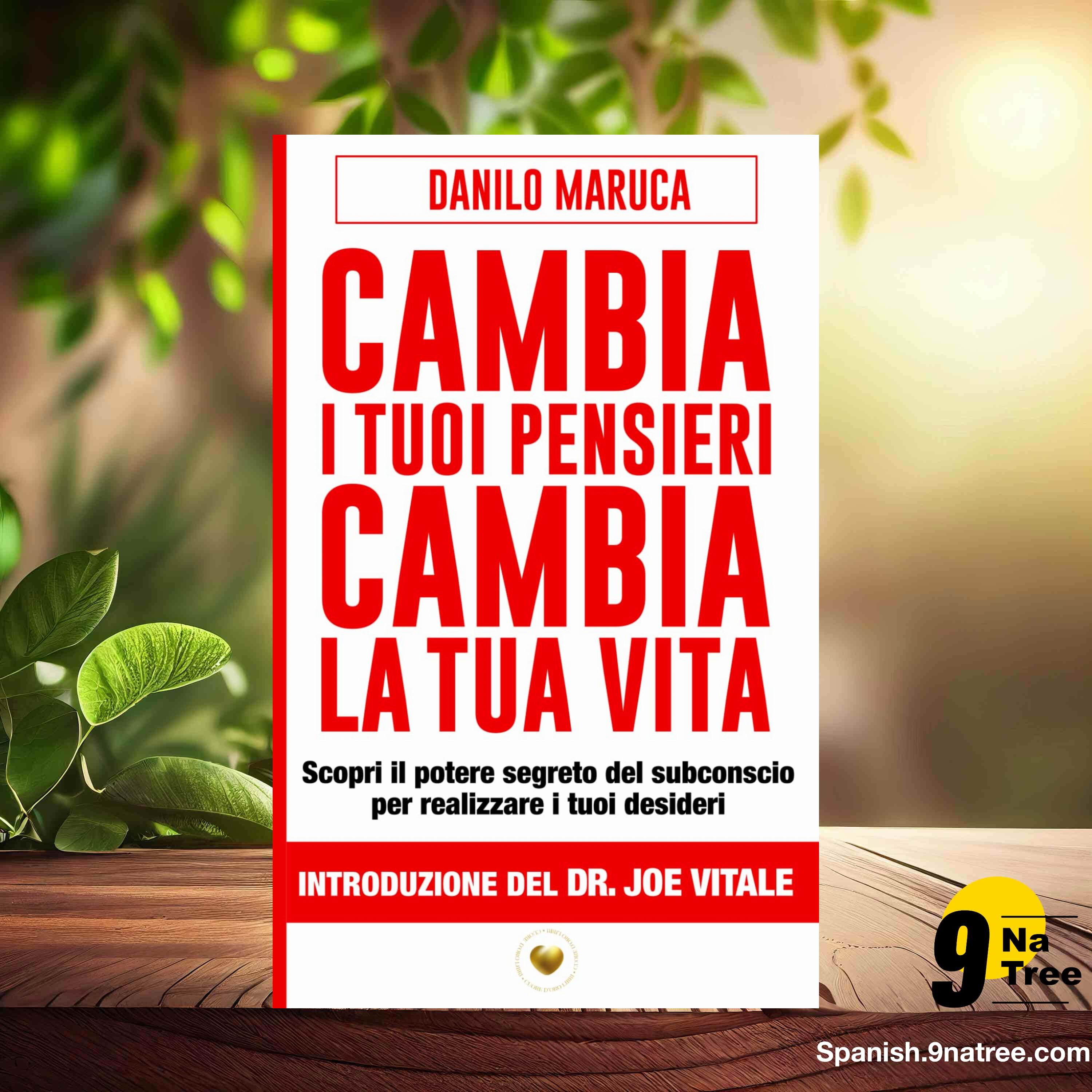[Reseña] Cambia i tuoi pensieri, cambia la tua vita (Danilo Maruca) Resumida. episode artwork