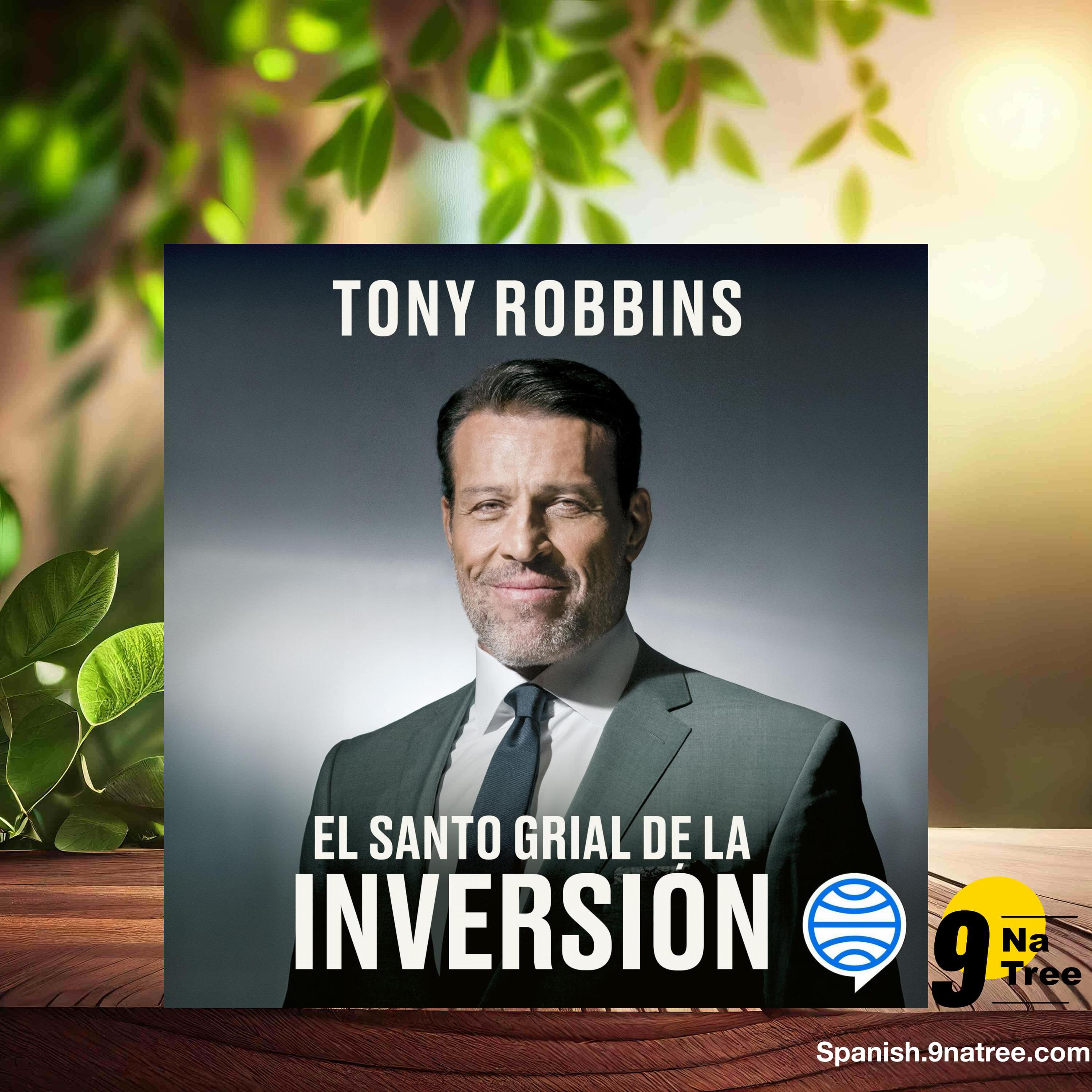 [Reseña] El Santo Grial de la inversión (Tony Robbins) Resumida. episode artwork