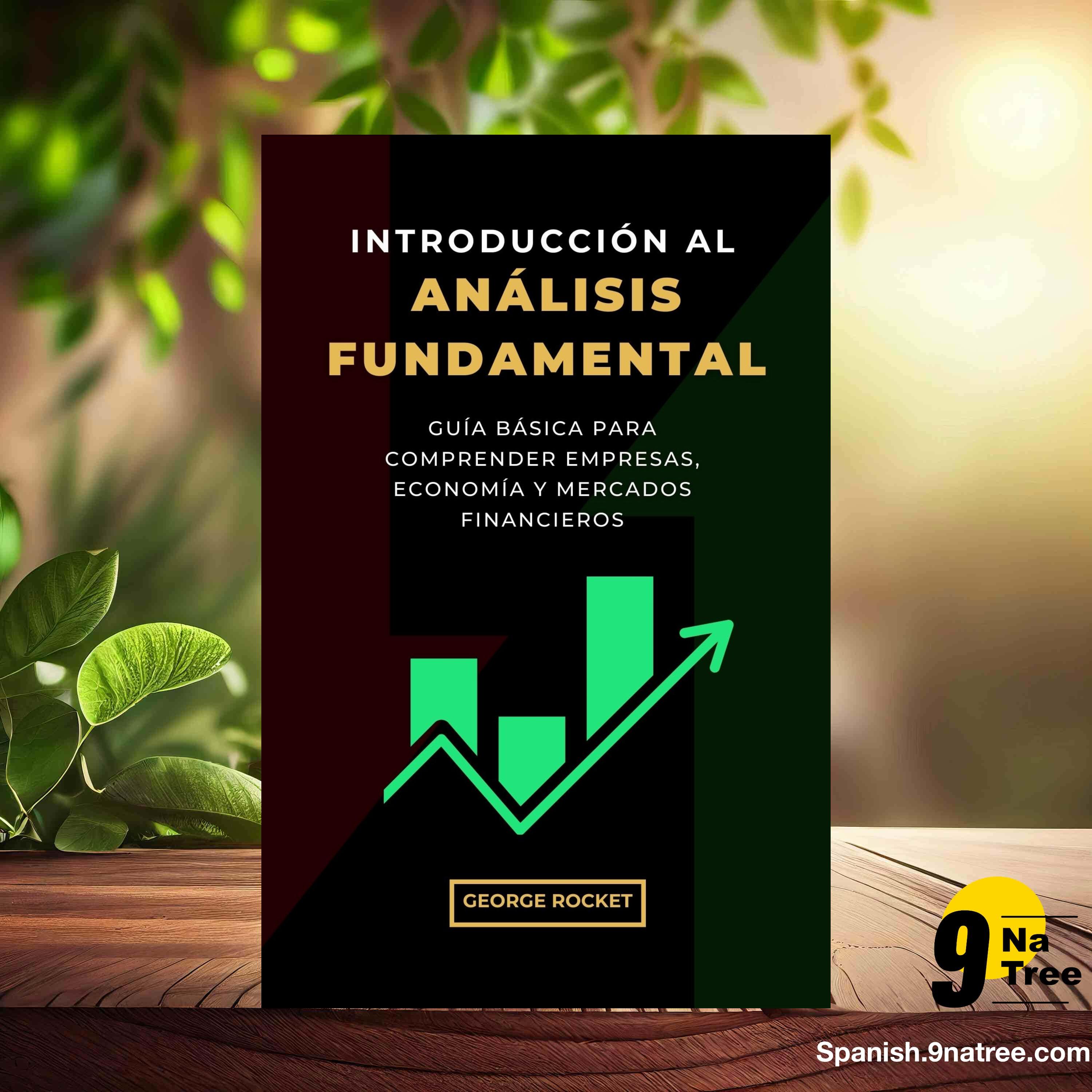 [Reseña] INTRODUCCIÓN AL ANÁLISIS FUNDAMENTAL (George Rocket) Resumida. episode artwork
