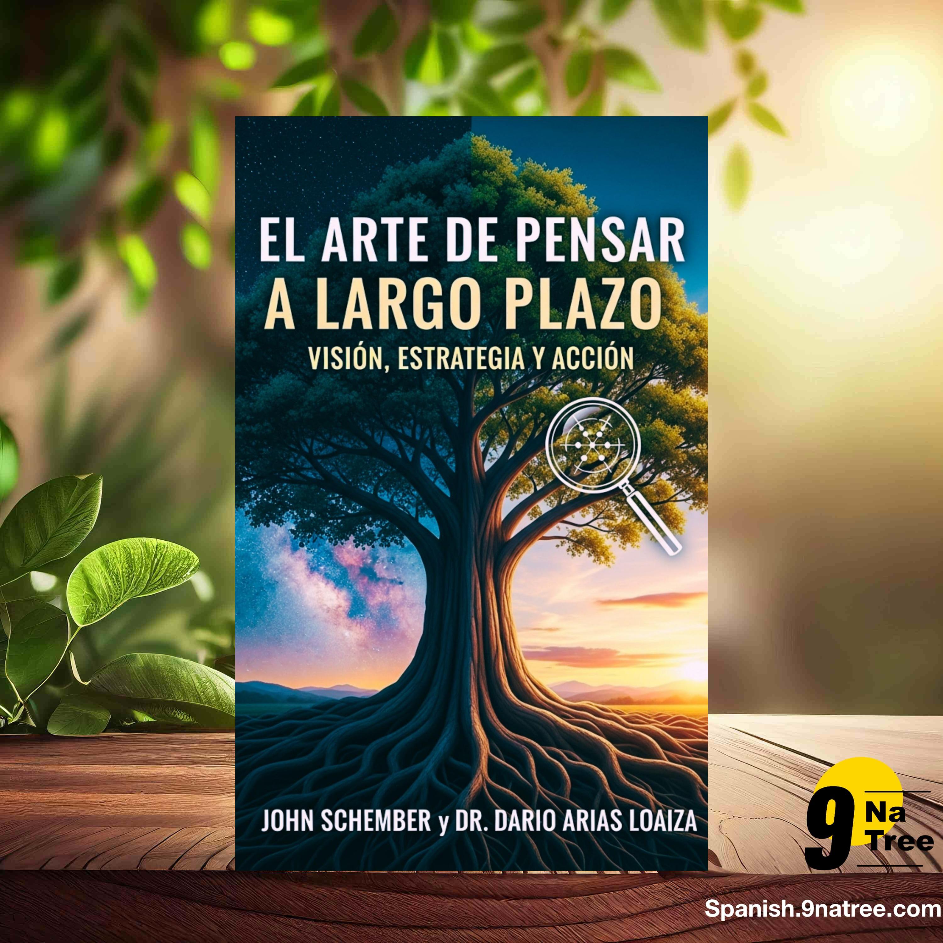 [Reseña] El Arte de Pensar a Largo Plazo: Visión, Estrategia y Acción  (John Schember) Resumida. episode artwork