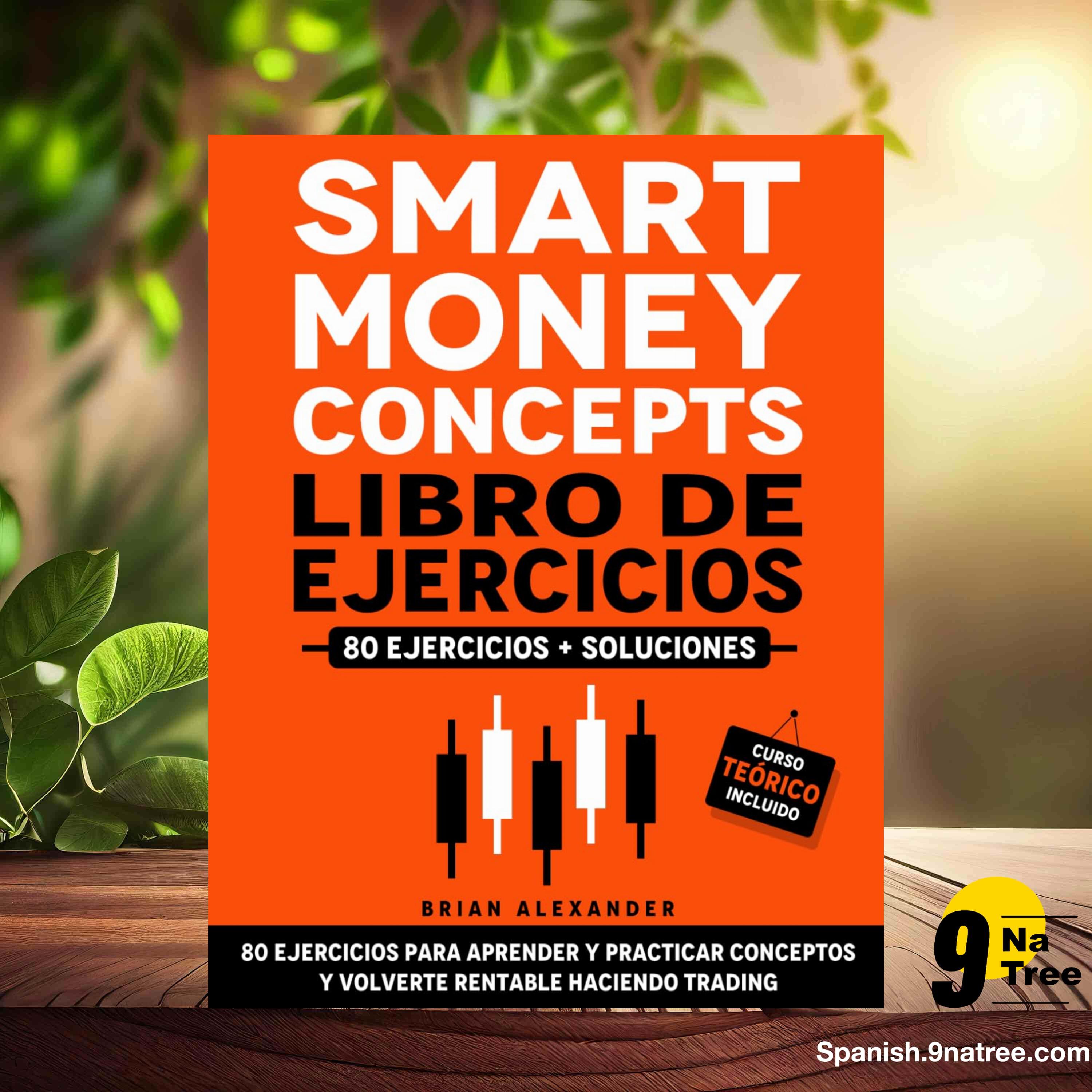[Reseña] Smart Money Concepts Libro de Ejercicios (Brian Alexander) Resumida. episode artwork