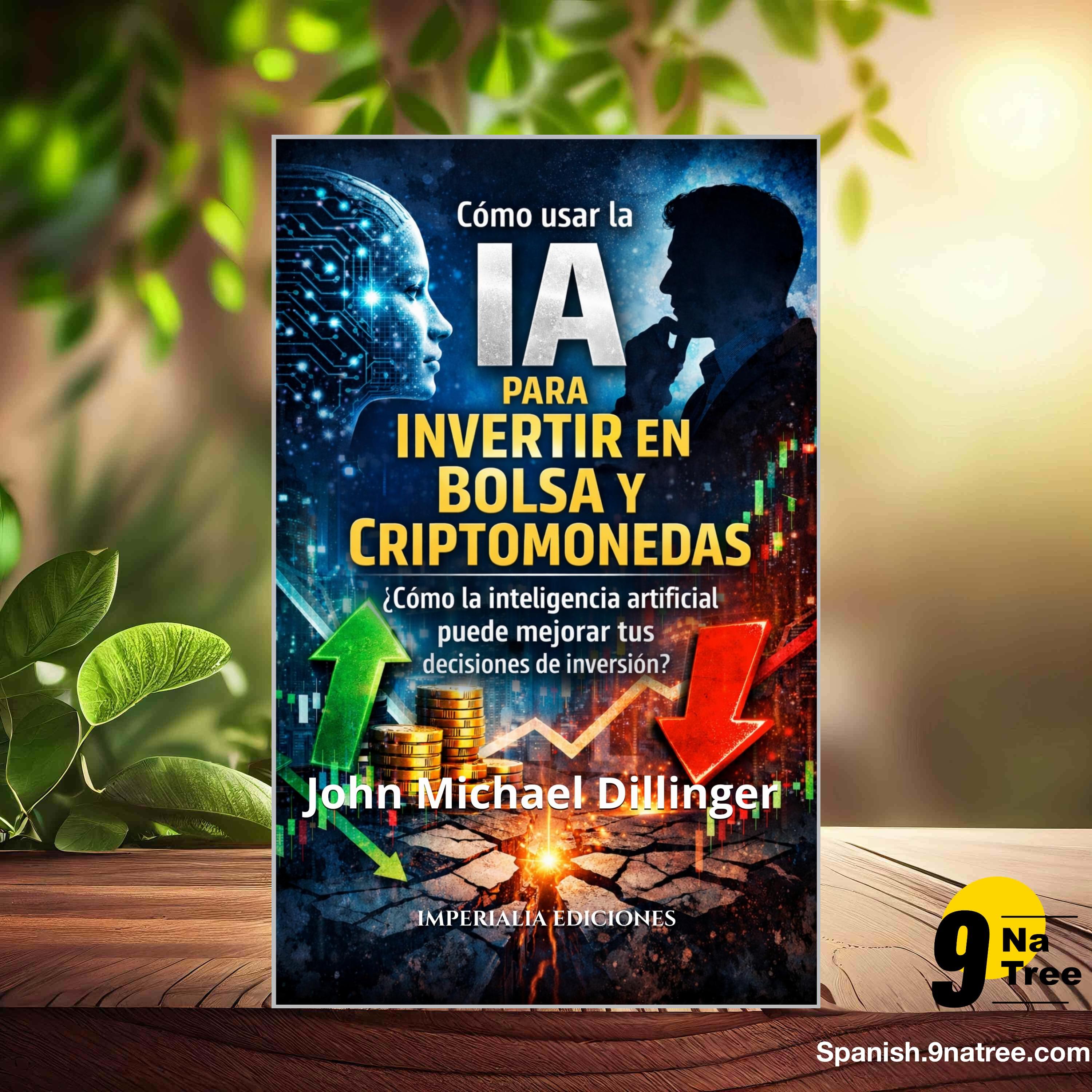 [Reseña] Cómo usar la IA para invertir en bolsa y criptomonedas (John Michael Dillinger) Resumida. episode artwork