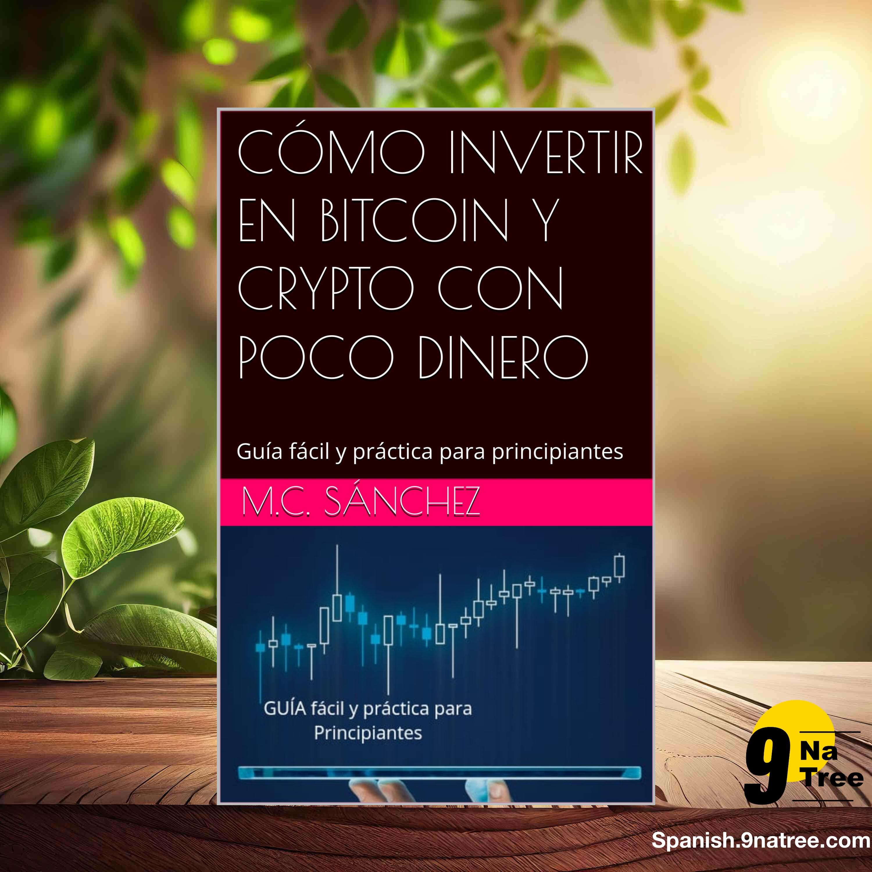 [Reseña] CÓMO INVERTIR EN BITCOIN Y CRYPTO CON POCO DINERO  (M.C. Sánchez) Resumida. episode artwork