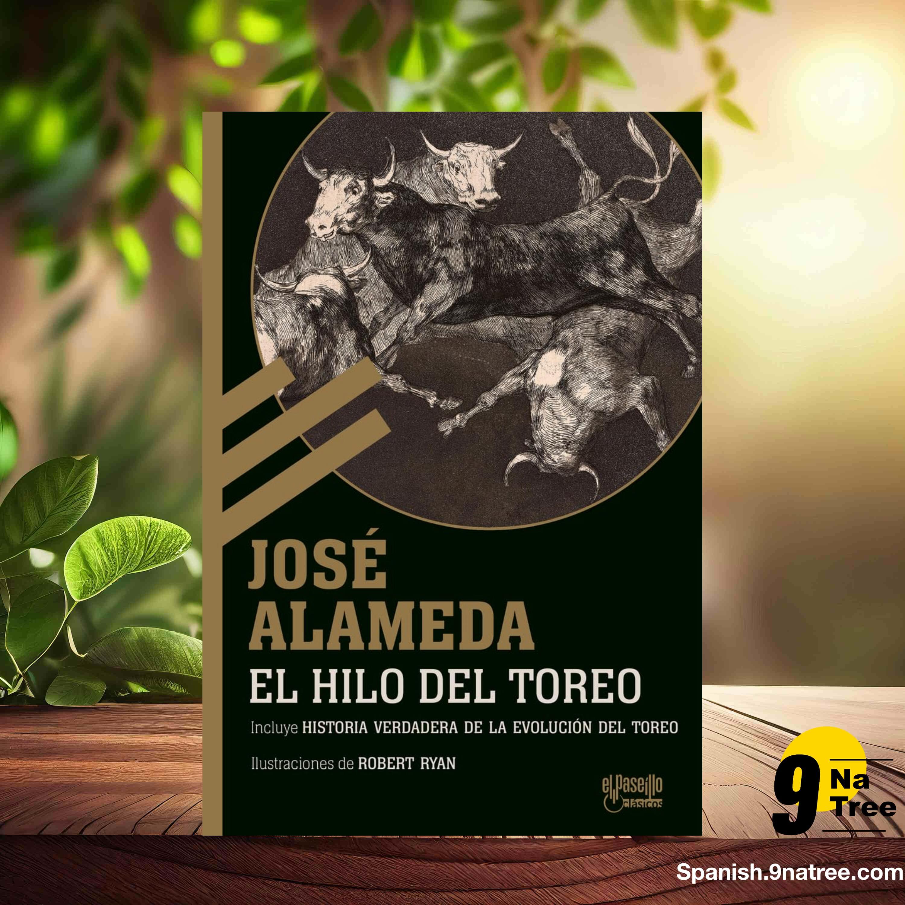 [Reseña] El hilo del toreo:   (José Alameda) Resumida. episode artwork