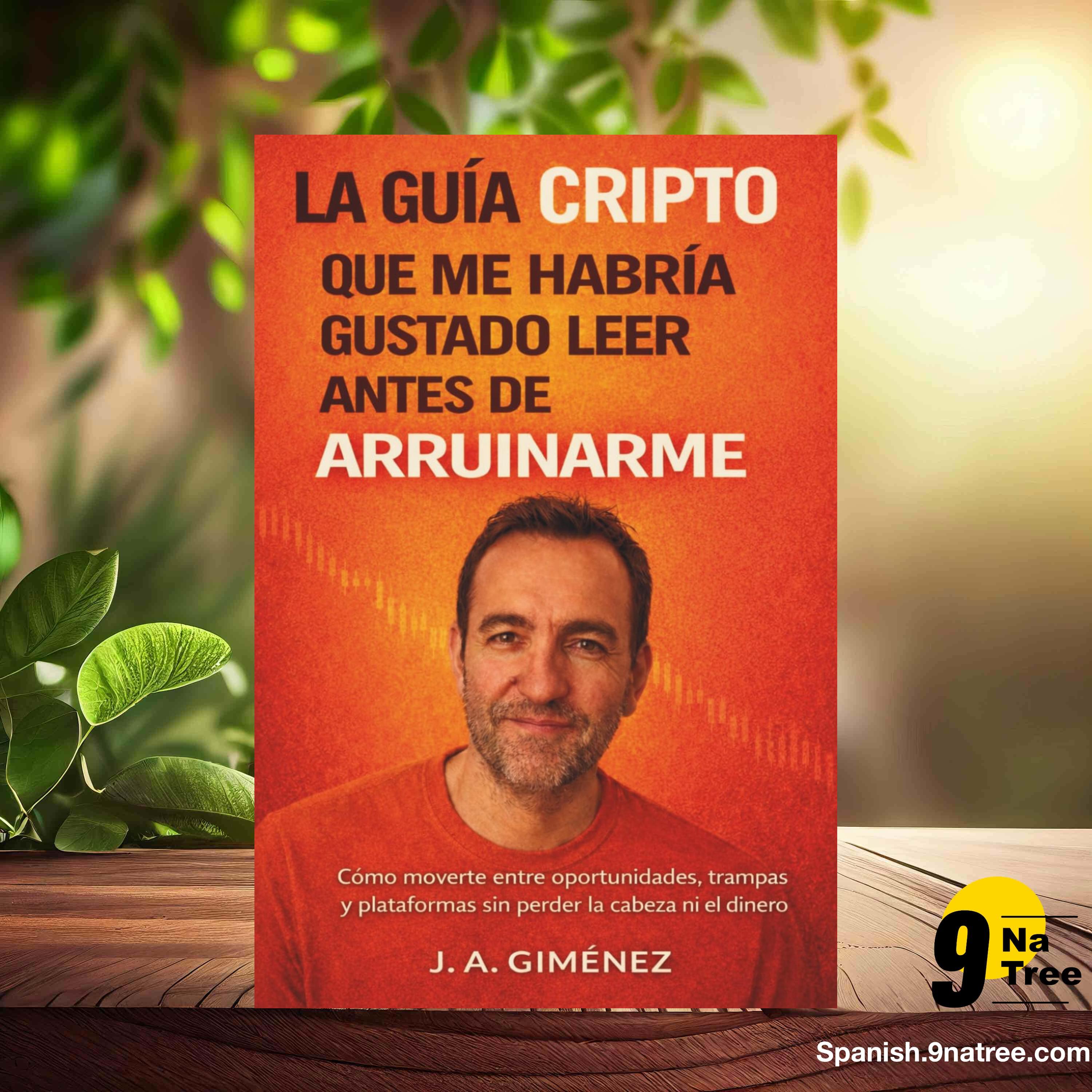 [Reseña] La guía cripto que me habría gustado leer antes de arruinarme (J.A. Giménez) Resumida. episode artwork