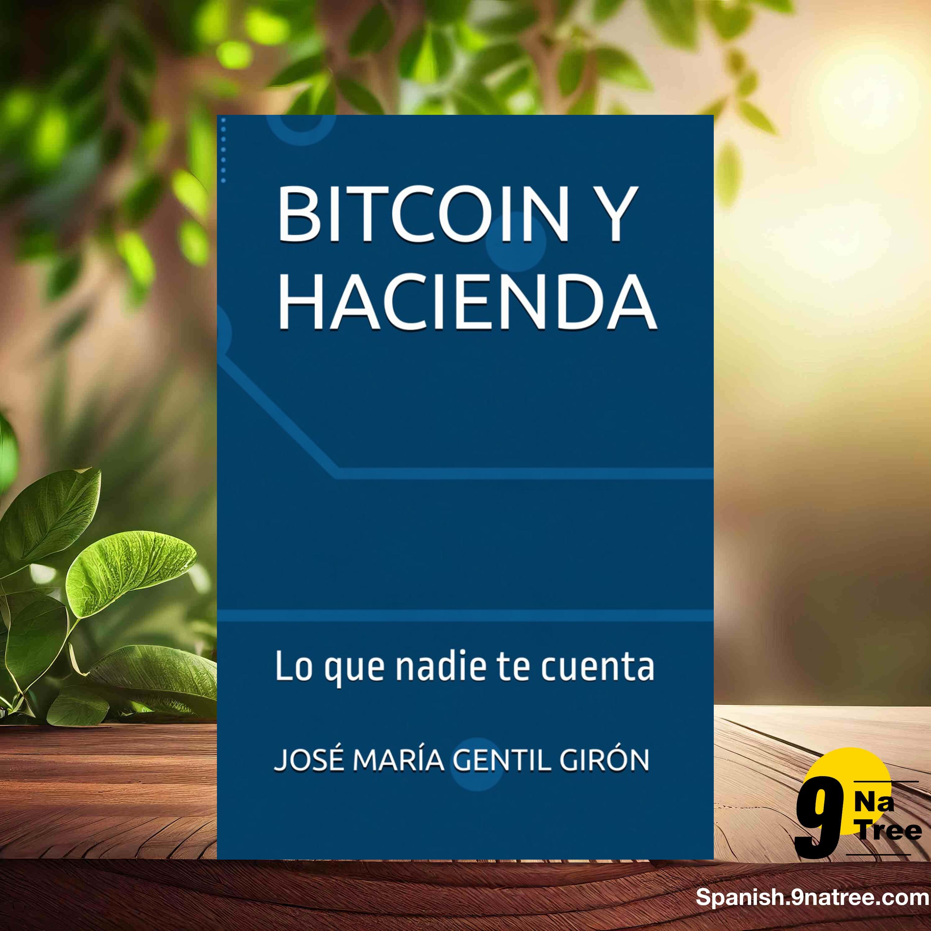 [Reseña] BITCOIN Y HACIENDA: Lo que nadie te cuenta (Sr JOSÉ MARÍA GENTIL GIRÓN) Resumida. episode artwork