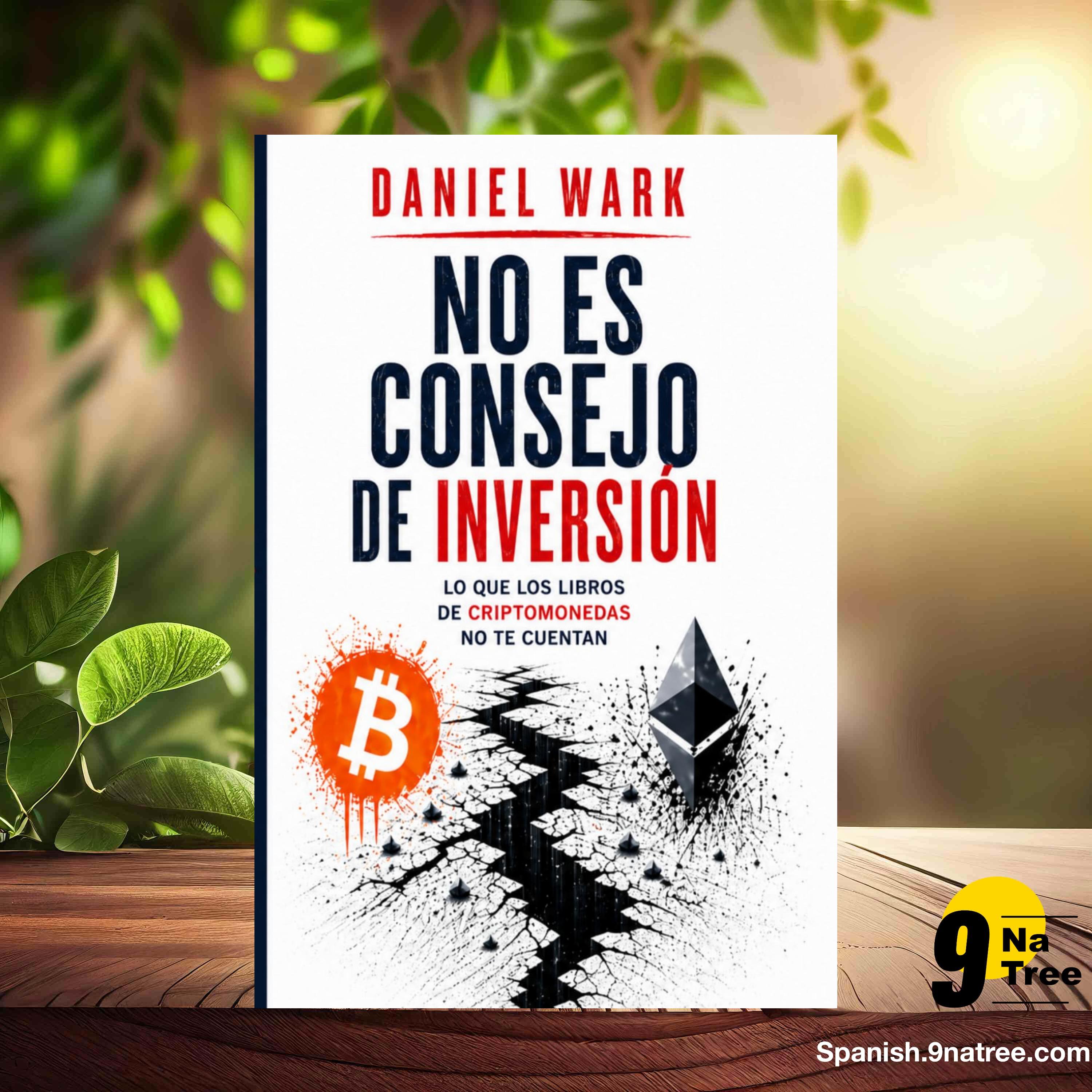 [Reseña] NO ES CONSEJO DE INVERSIÓN (Daniel Wark) Resumida. episode artwork